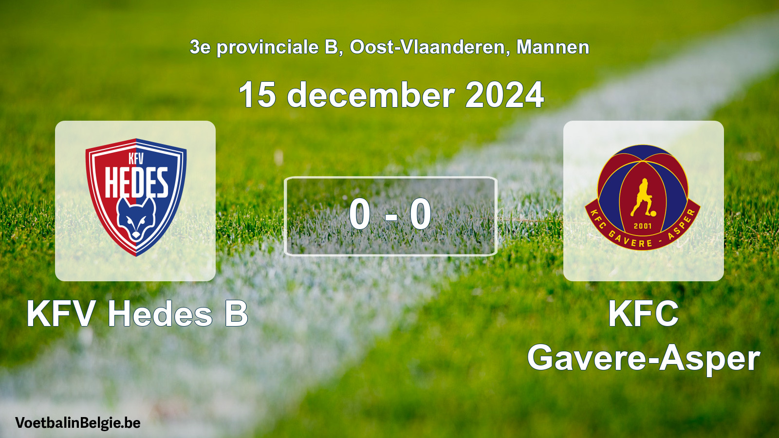 Gespeelde wedstrijd mannenvoetbal: KFV Hedes B - KFC Gavere-Asper 0 - 0 (15 december 2024)