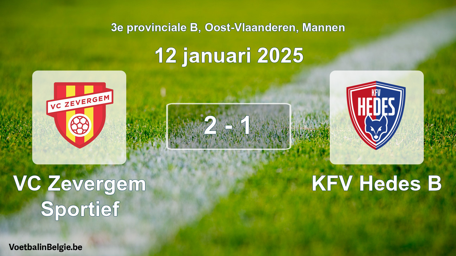 Gespeelde wedstrijd mannenvoetbal: VC Zevergem Sportief - KFV Hedes B 2 - 1 (12 januari 2025)