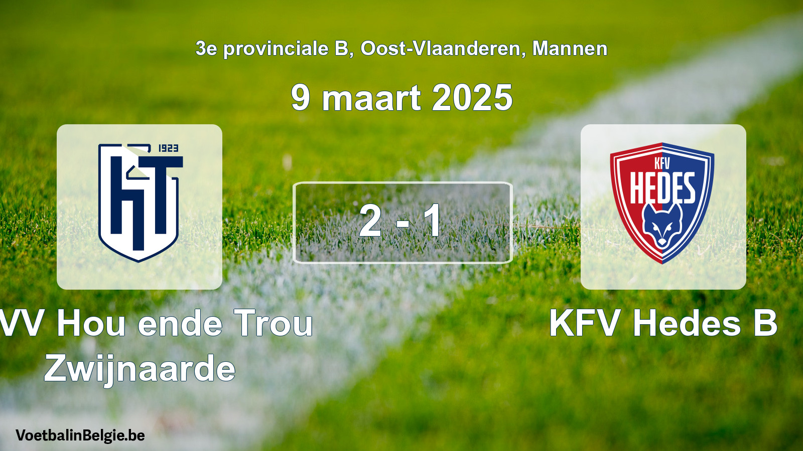 Gespeelde wedstrijd mannenvoetbal: KVV Hou ende Trou Zwijnaarde - KFV Hedes B 2 - 1 (9 maart 2025)