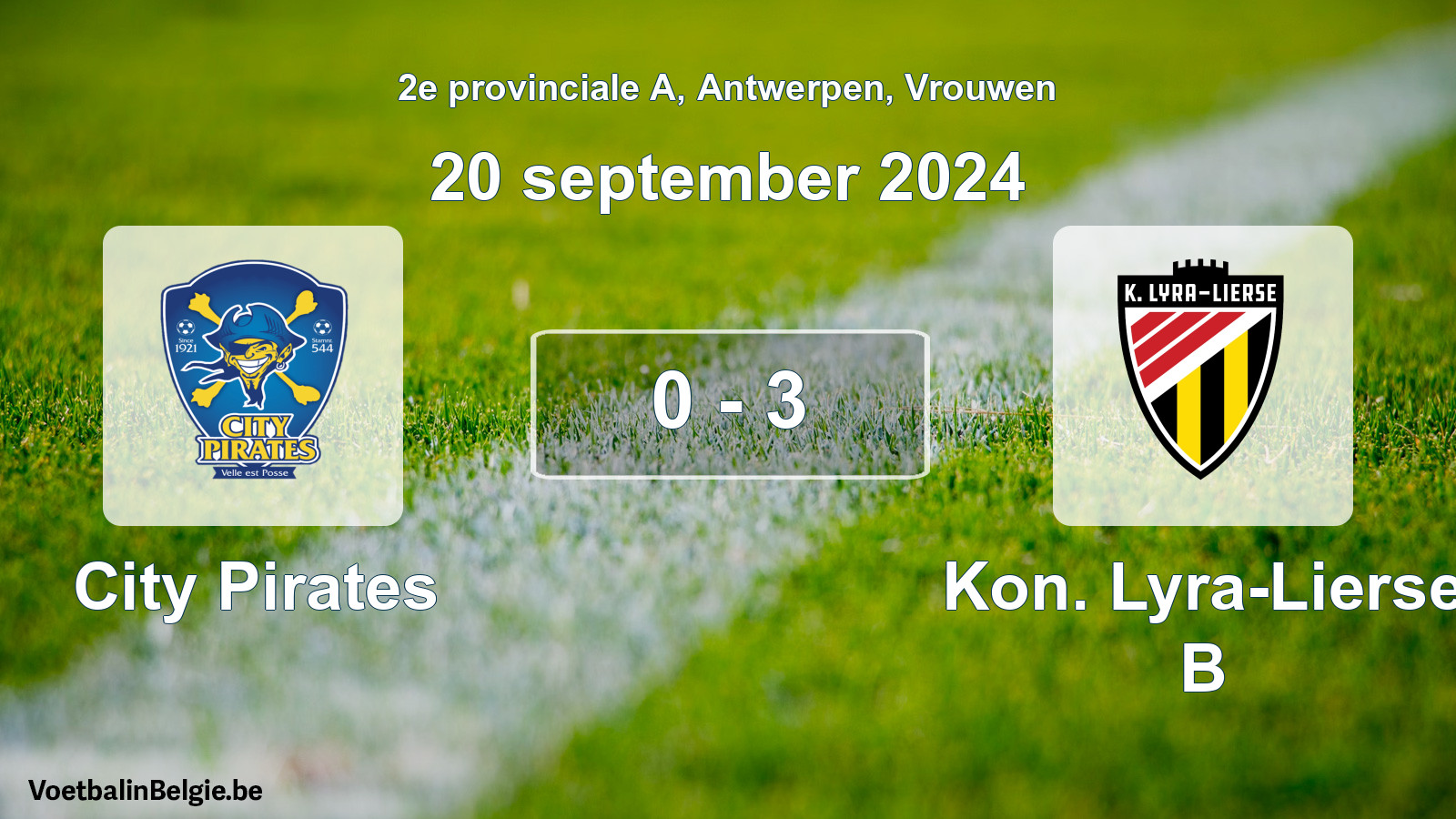 Played match women football: City Pirates - Kon. Lyra-Lierse B 0 - 3 (20 September 2024)