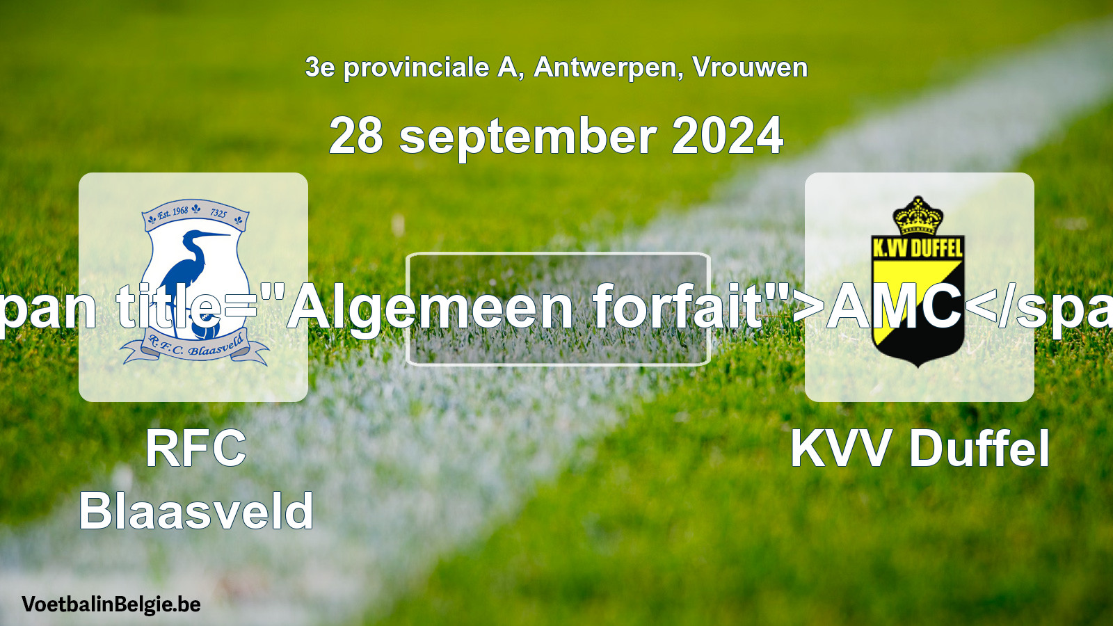 Algemeen forfait: RFC Blaasveld - KVV Duffel (28 september 2024)