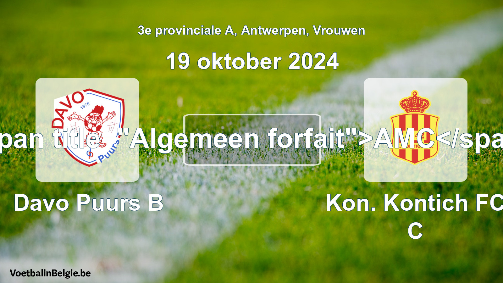 General forfeit: Davo Puurs B - Kon. Kontich FC C (19 October 2024)