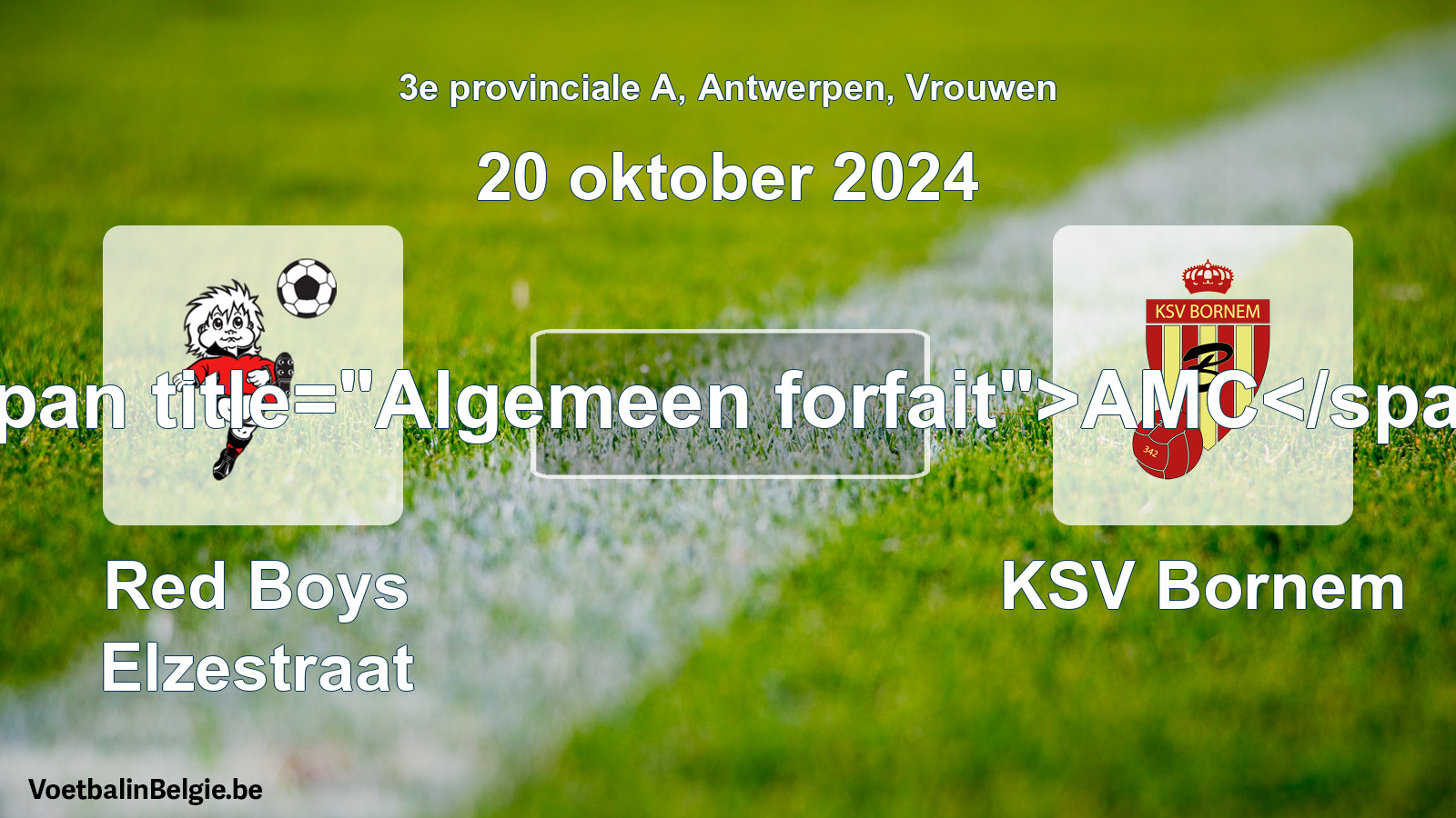 General forfeit: Red Boys Elzestraat - KSV Bornem (20 October 2024)
