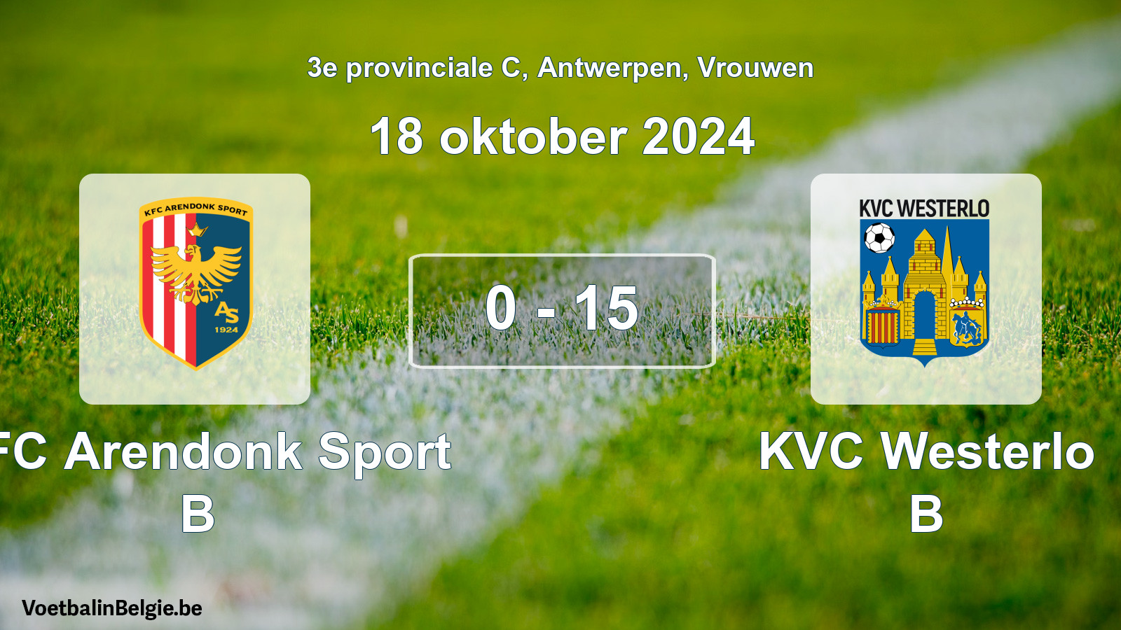 Gespeelde wedstrijd vrouwenvoetbal: KFC Arendonk Sport B - KVC Westerlo B 0 - 15 (18 oktober 2024)