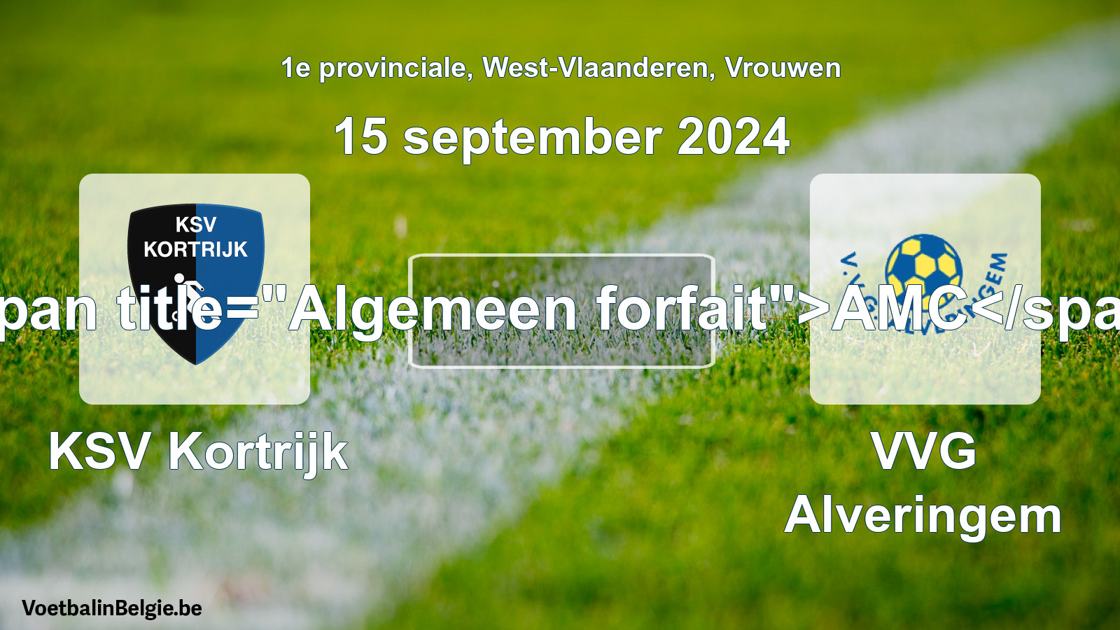 Algemeen forfait: KSV Kortrijk - VVG Alveringem (15 september 2024)