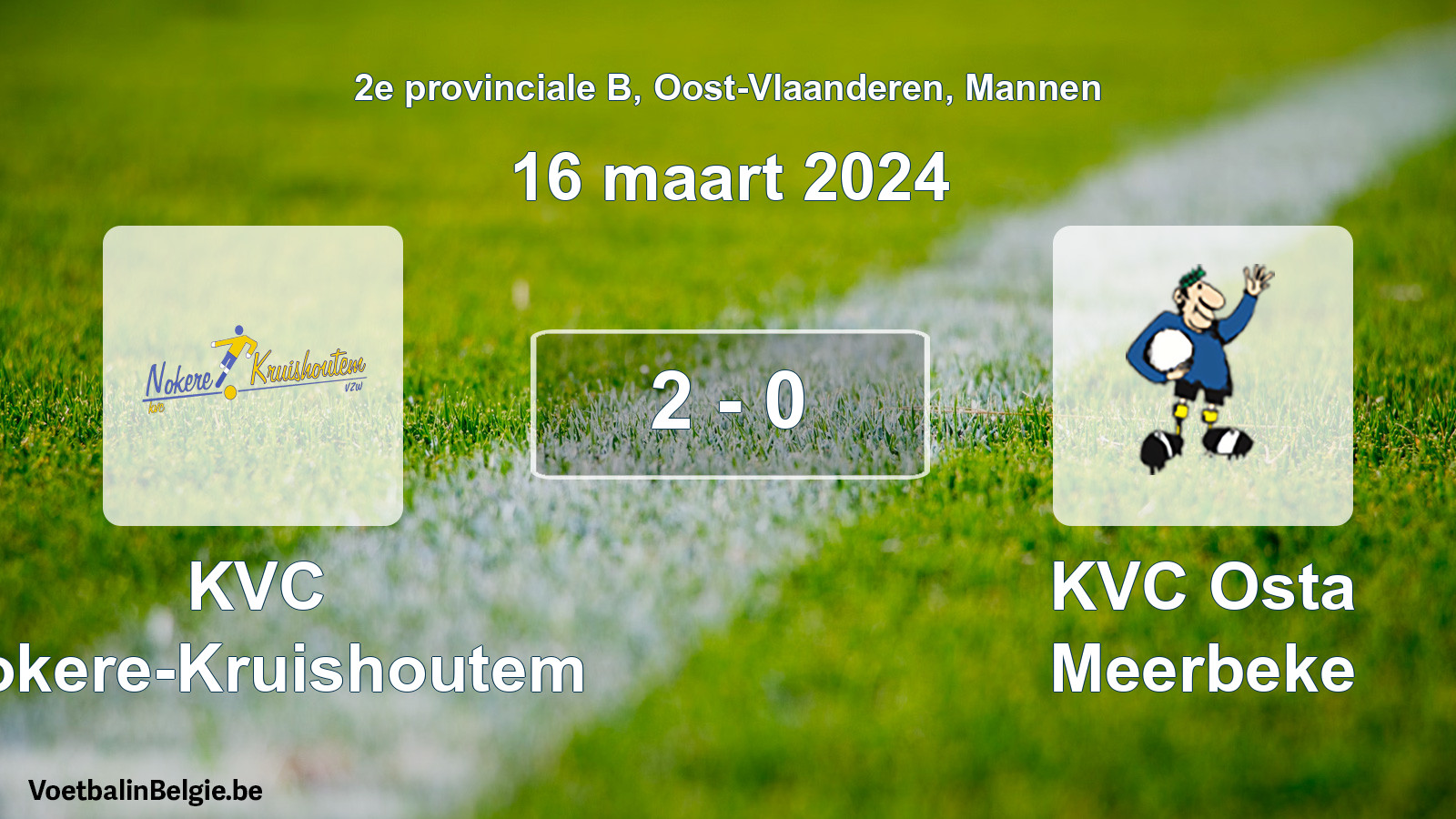 Gespeelde wedstrijd mannenvoetbal: KVC Nokere-Kruishoutem - KVC Osta Meerbeke 2 - 0 (16 maart 2024)