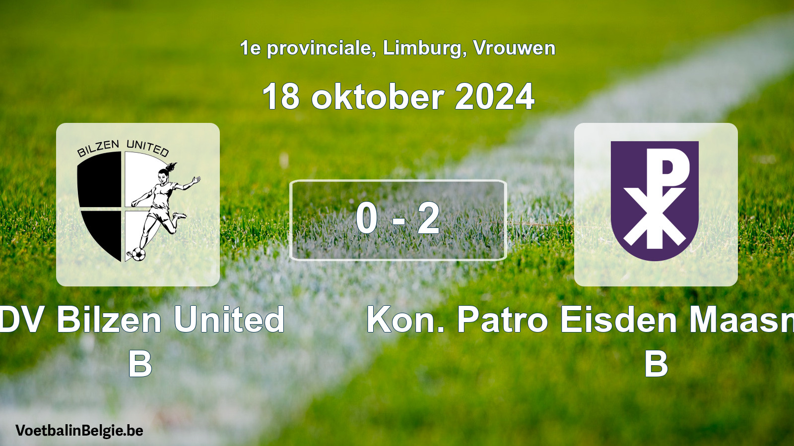 Gespeelde wedstrijd vrouwenvoetbal: DV Bilzen United B - Kon. Patro Eisden Maasmechelen B 0 - 2 (18 oktober 2024)