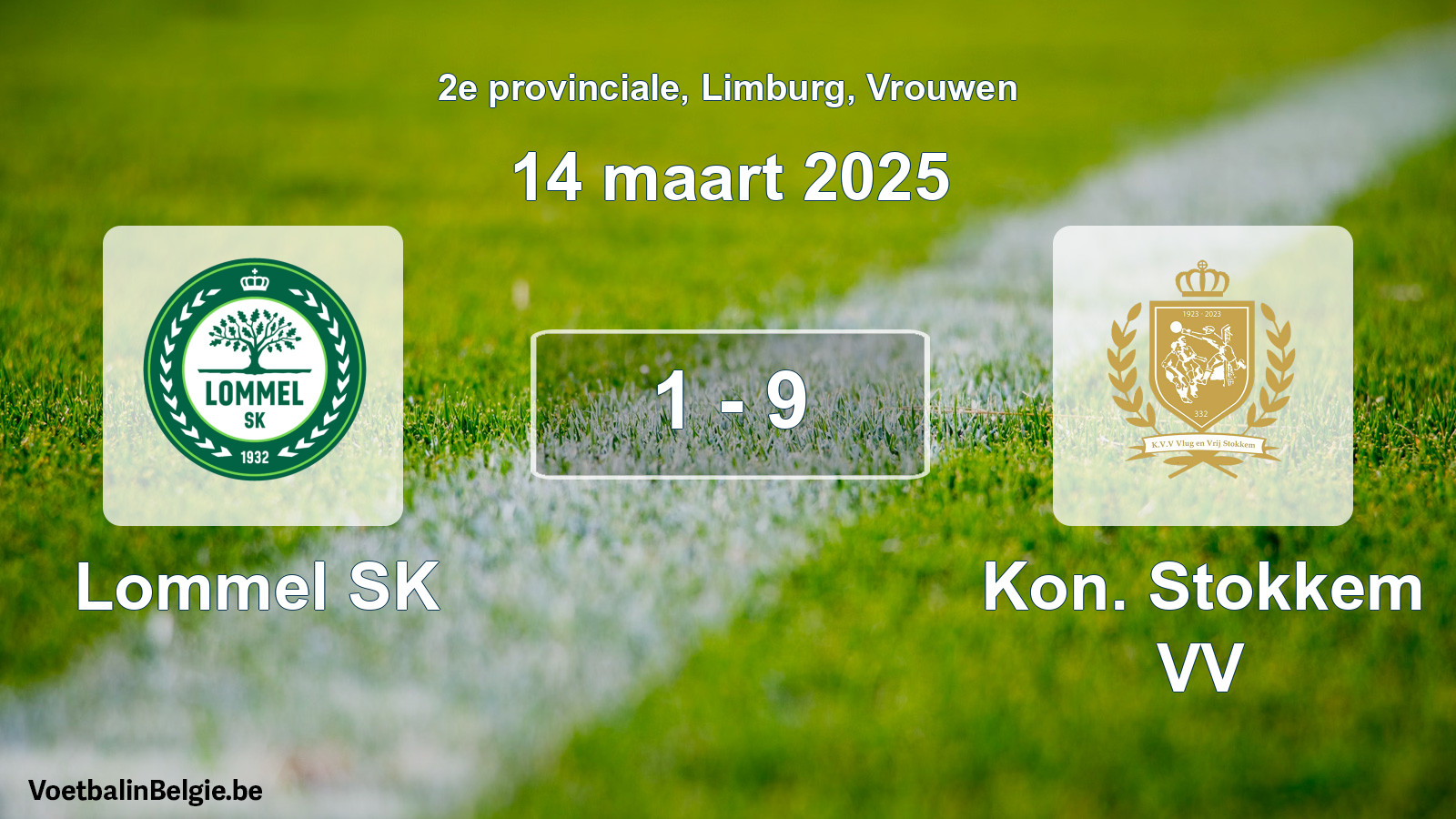 Gespeelde wedstrijd vrouwenvoetbal: Lommel SK - Kon. Stokkem VV 1 - 9 (14 maart 2025)