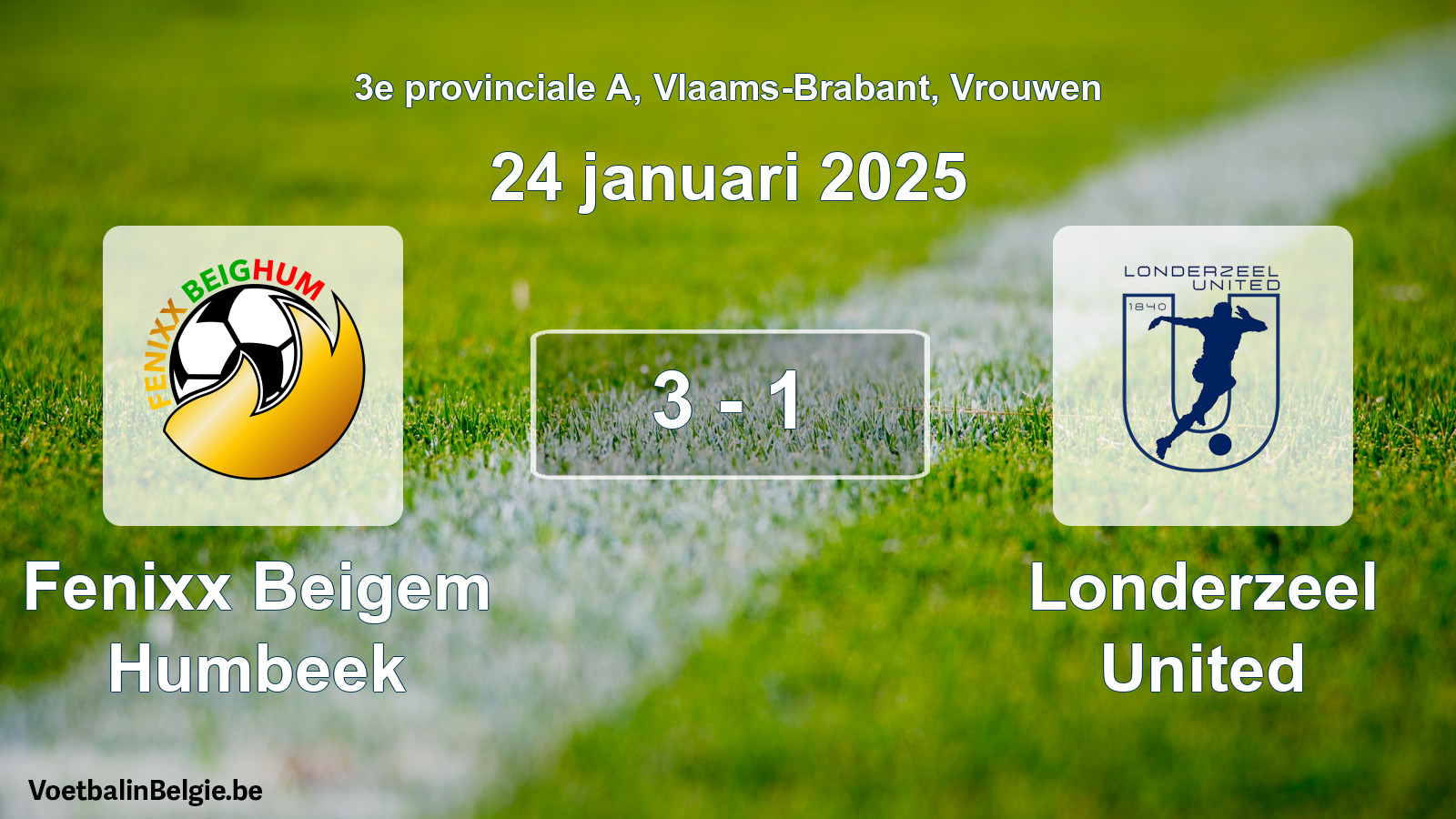 Gespeelde wedstrijd vrouwenvoetbal: Fenixx Beigem Humbeek - Londerzeel United 3 - 1 (24 januari 2025)
