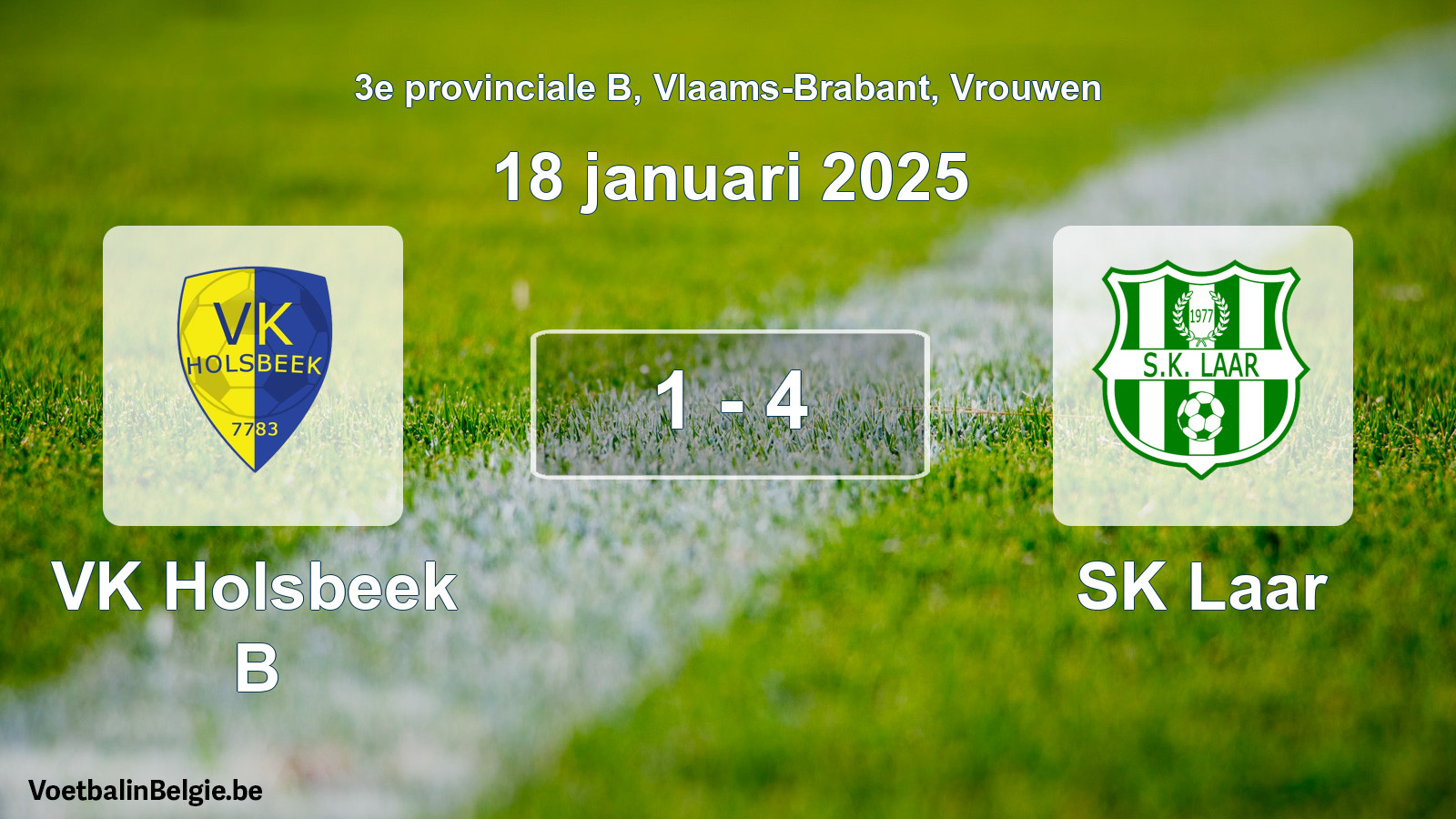 Gespieltes Spiel frauen-Fußball: VK Holsbeek B - SK Laar 1 - 4 (18 Januar 2025)