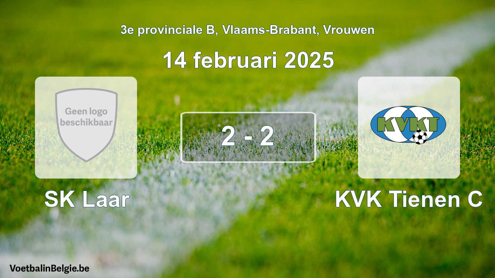 Gespeelde wedstrijd vrouwenvoetbal: SK Laar - KVK Tienen C 2 - 2 (14 februari 2025)
