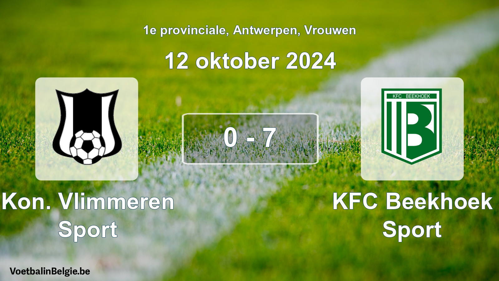 Gespieltes Spiel frauen-Fußball: Kon. Vlimmeren Sport - KFC Beekhoek Sport 0 - 7 (12 Oktober 2024)