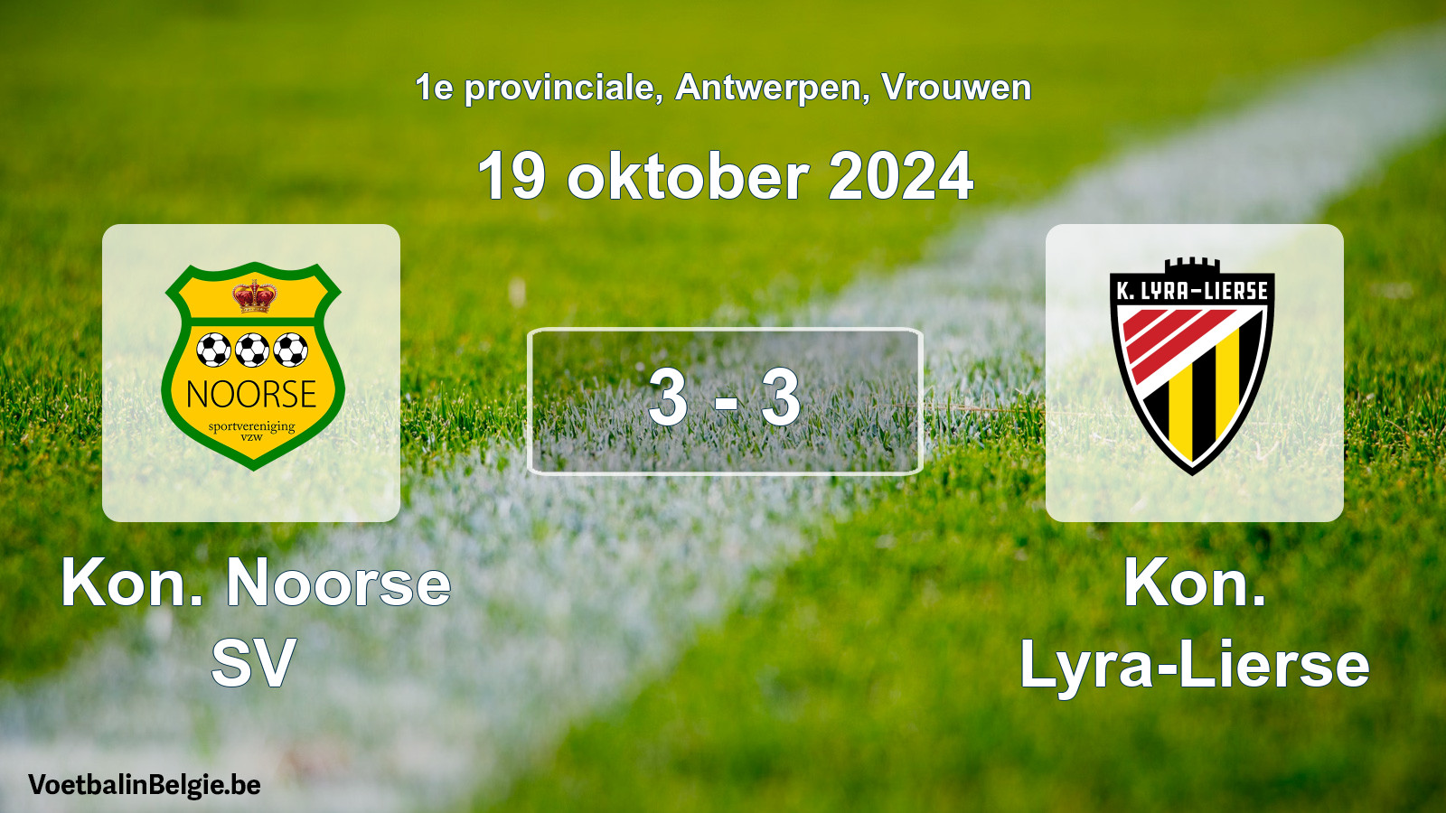 Gespeelde wedstrijd vrouwenvoetbal: Kon. Noorse SV - Kon. Lyra-Lierse 3 - 3 (19 oktober 2024)