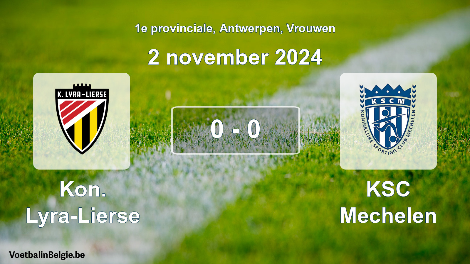 Gespeelde wedstrijd vrouwenvoetbal: Kon. Lyra-Lierse - KSC Mechelen 0 - 0 (2 november 2024)
