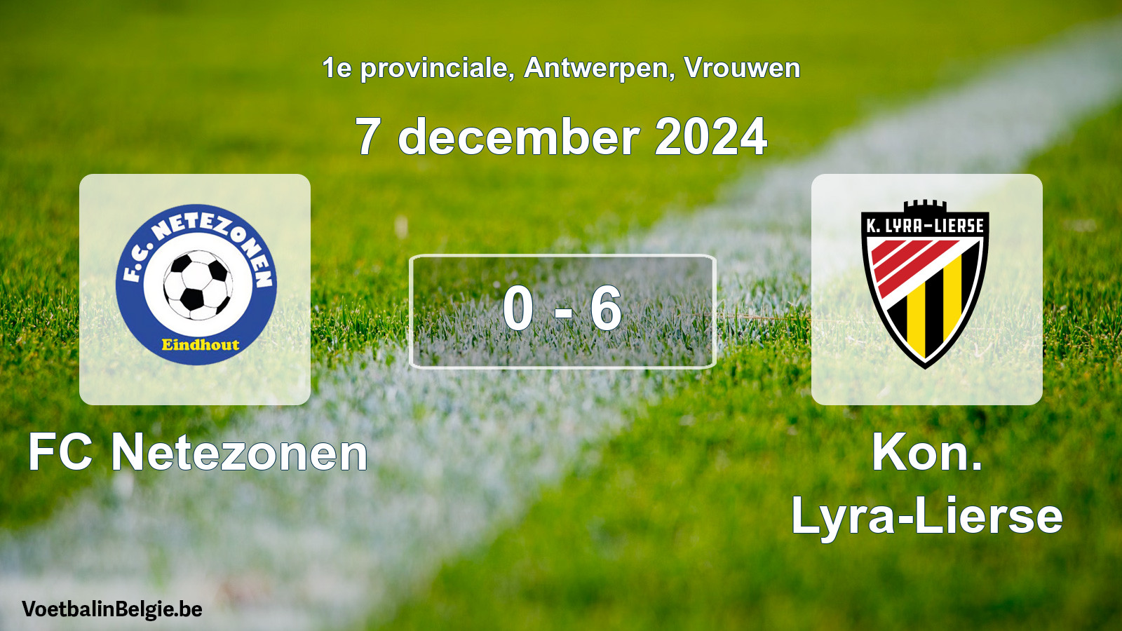 Gespeelde wedstrijd vrouwenvoetbal: FC Netezonen - Kon. Lyra-Lierse 0 - 6 (7 december 2024)
