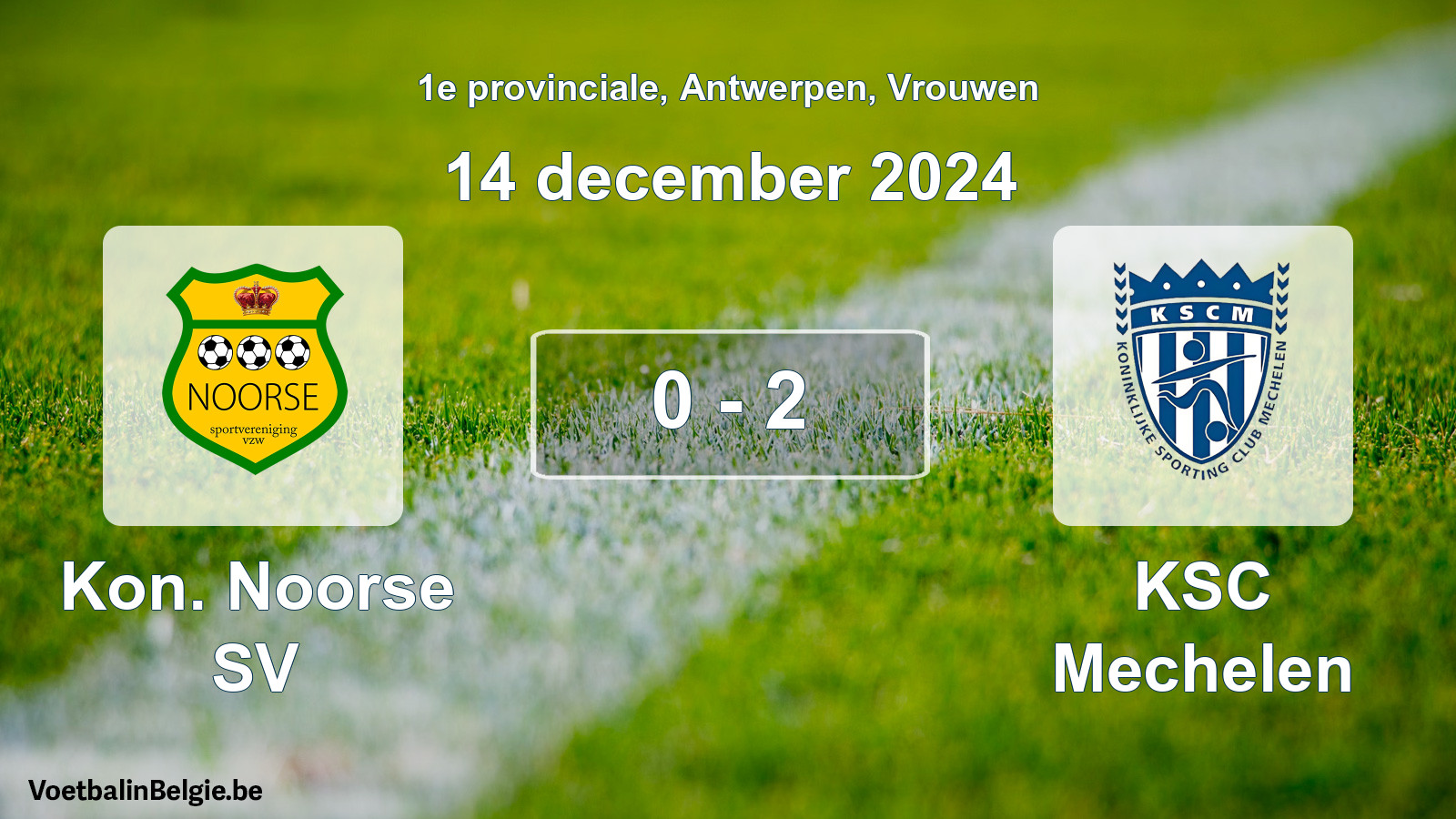 Played match women football: Kon. Noorse SV - KSC Mechelen 0 - 2 (14 December 2024)