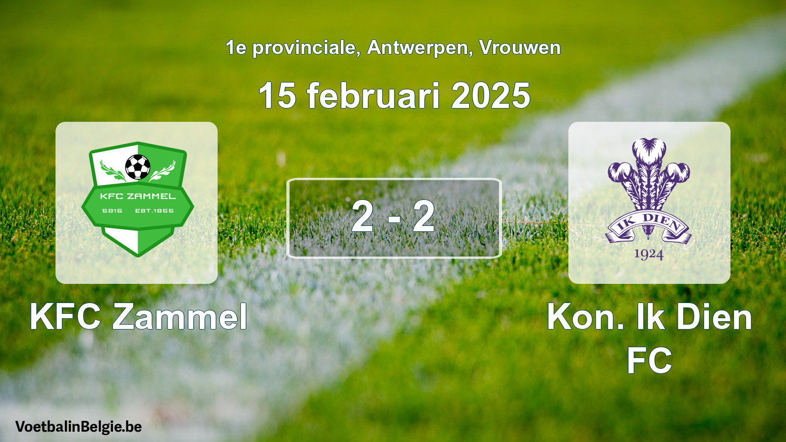 Gespeelde wedstrijd vrouwenvoetbal: KFC Zammel - Kon. Ik Dien FC 2 - 2 (15 februari 2025)