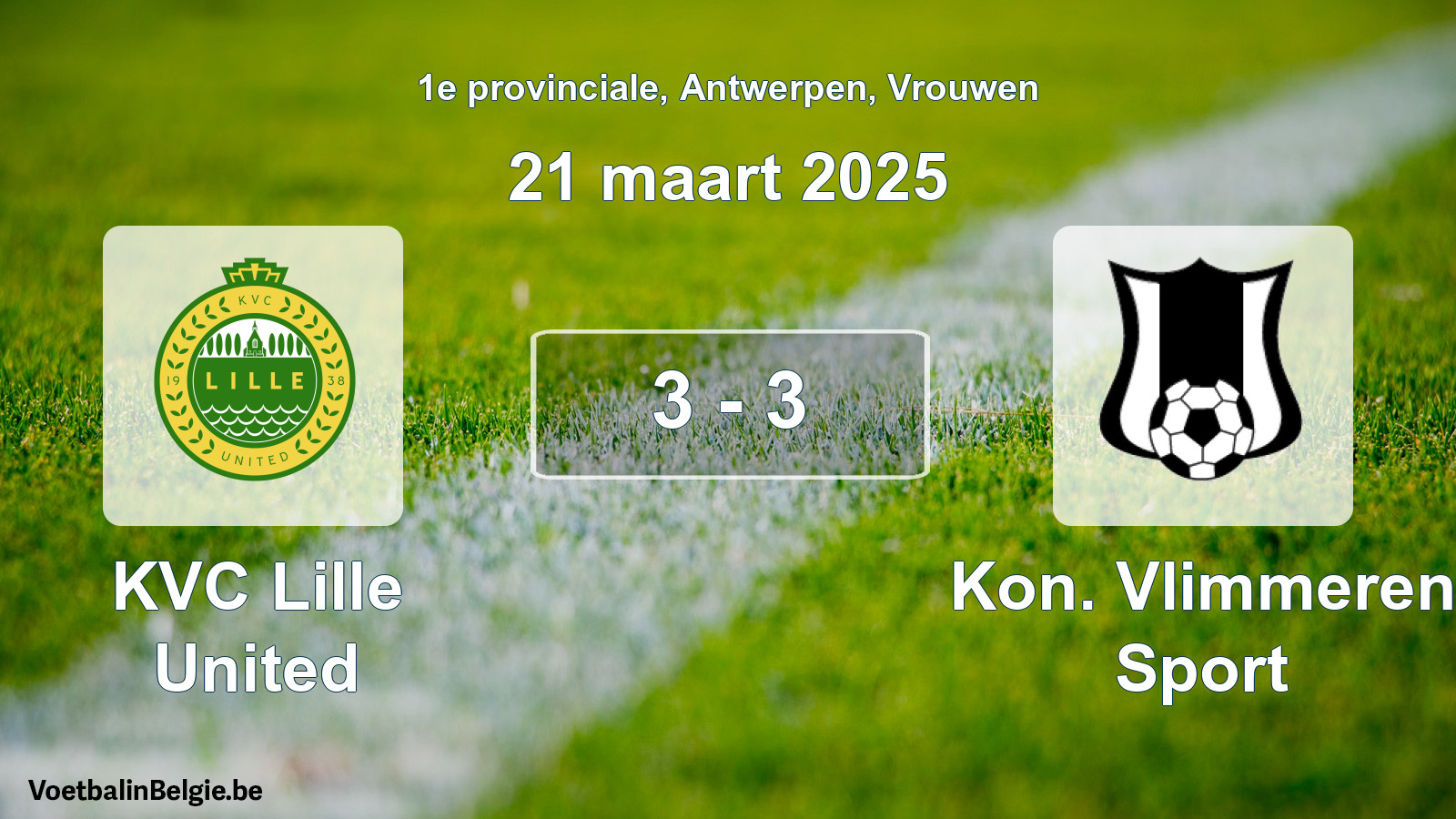 Gespeelde wedstrijd vrouwenvoetbal: KVC Lille United - Kon. Vlimmeren Sport 3 - 3 (21 maart 2025)