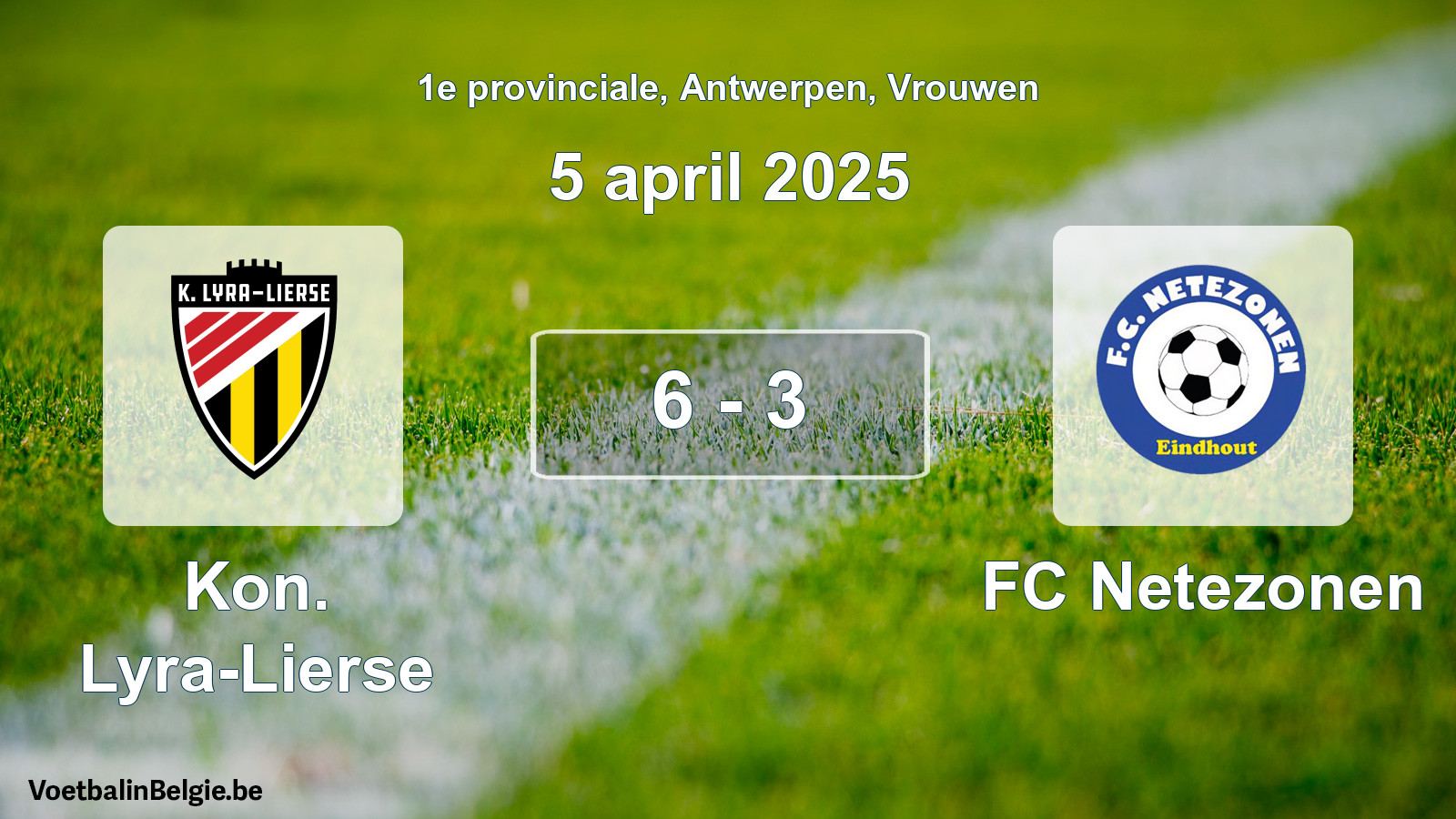 Gespeelde wedstrijd vrouwenvoetbal: Kon. Lyra-Lierse - FC Netezonen 6 - 3 (5 april 2025)