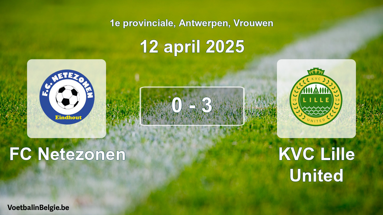 Gespeelde wedstrijd vrouwenvoetbal: FC Netezonen - KVC Lille United 0 - 3 (12 april 2025)