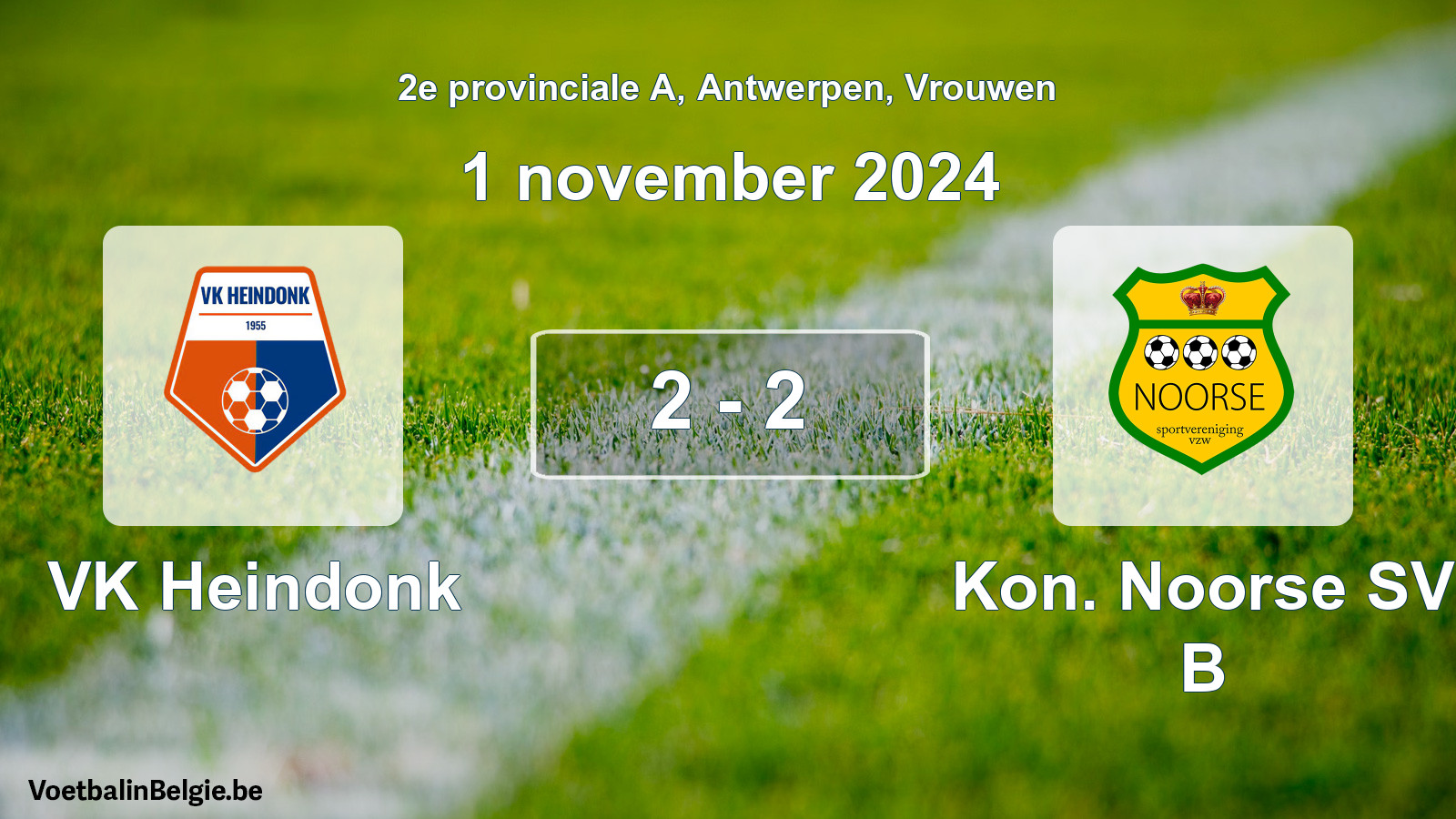 Gespeelde wedstrijd vrouwenvoetbal: VK Heindonk - Kon. Noorse SV B 2 - 2 (1 november 2024)