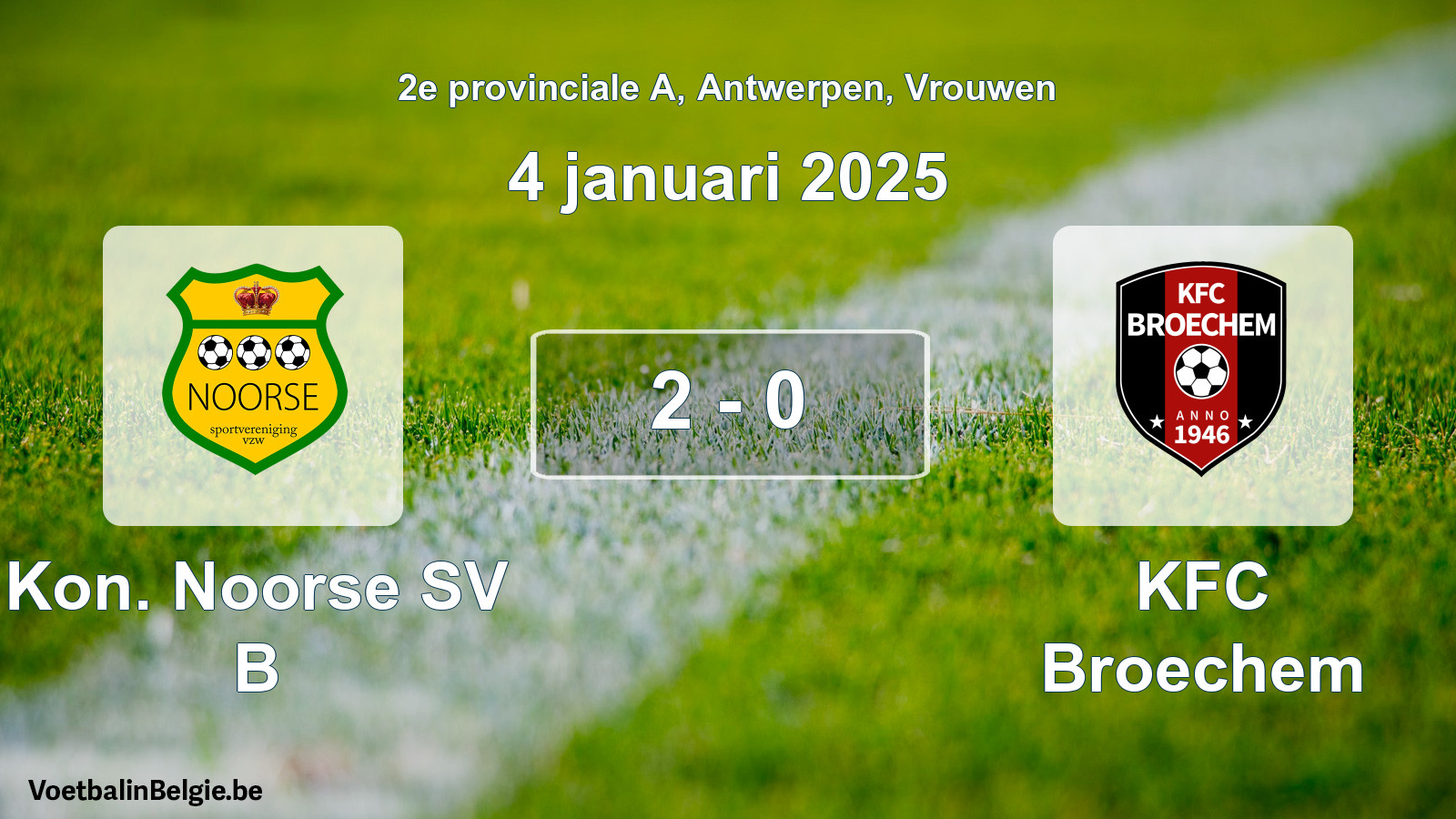 Gespeelde wedstrijd vrouwenvoetbal: Kon. Noorse SV B - KFC Broechem 2 - 0 (4 januari 2025)