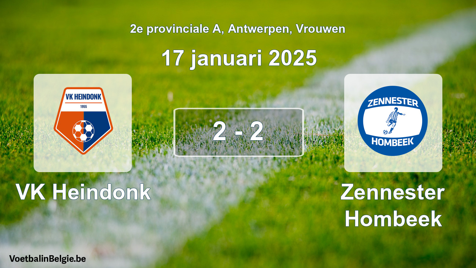Gespeelde wedstrijd vrouwenvoetbal: VK Heindonk - Zennester Hombeek 2 - 2 (17 januari 2025)
