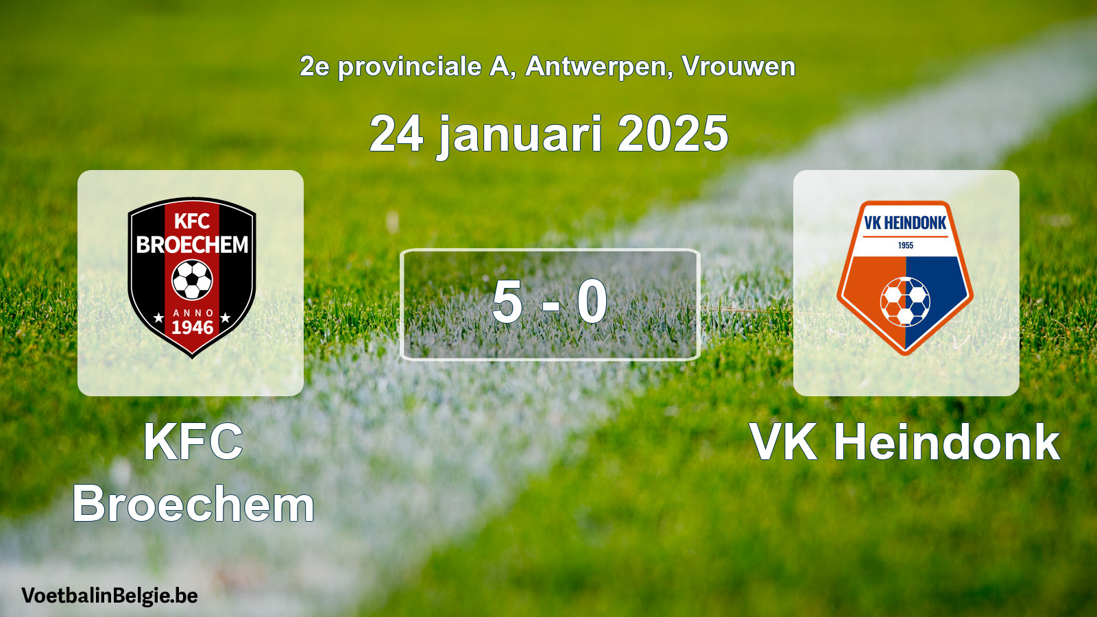 Gespeelde wedstrijd vrouwenvoetbal: KFC Broechem - VK Heindonk 5 - 0 (24 januari 2025)