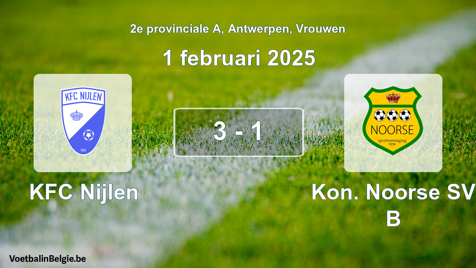 Played match women football: KFC Nijlen - Kon. Noorse SV B 3 - 1 (1 February 2025)