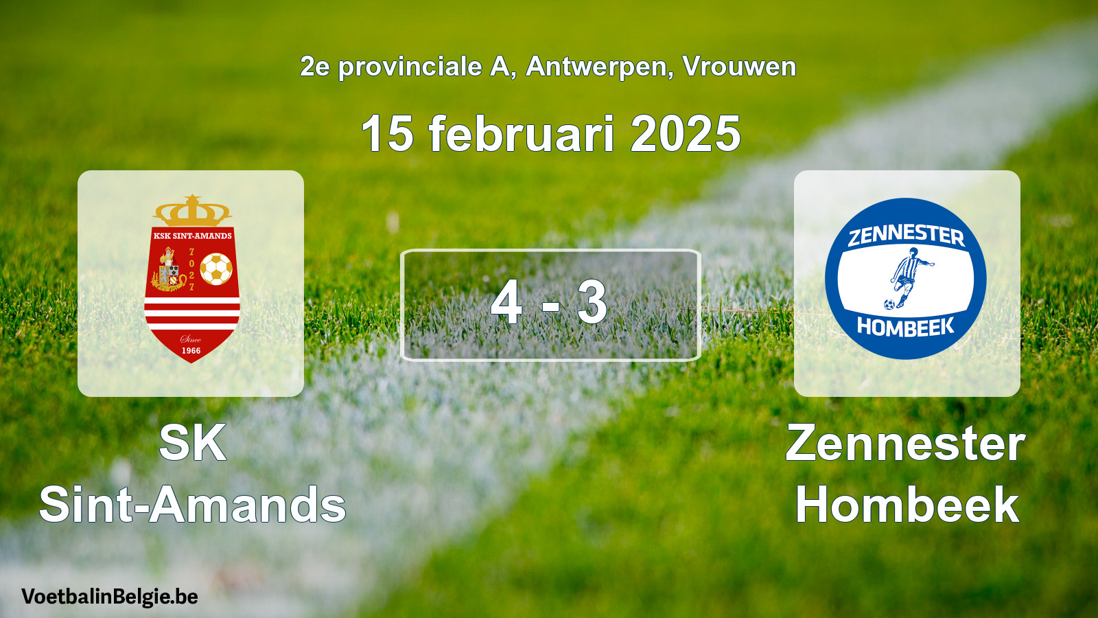 Played match women football: SK Sint-Amands - Zennester Hombeek 4 - 3 (15 February 2025)