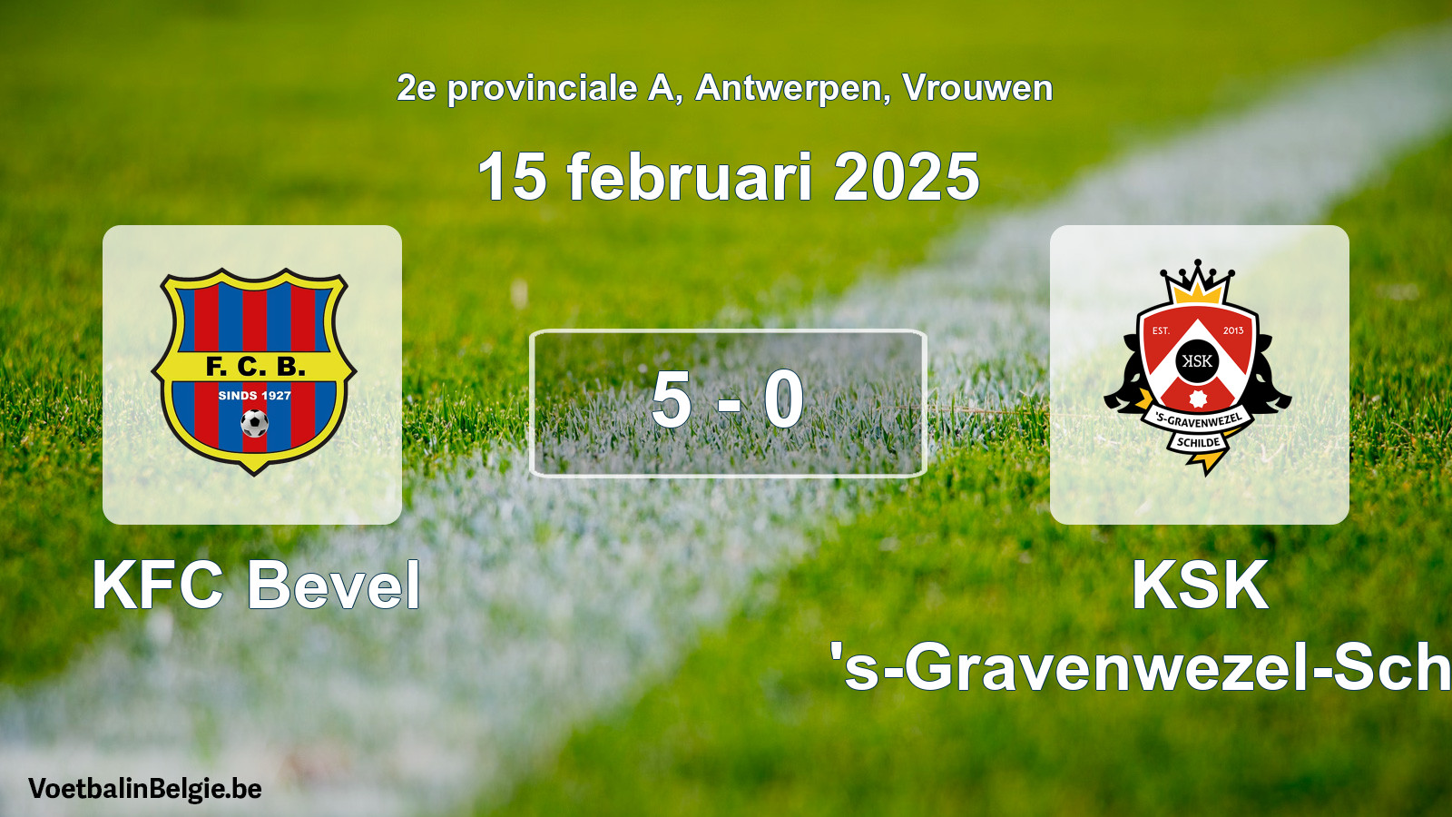 Gespeelde wedstrijd vrouwenvoetbal: KFC Bevel - KSK 's-Gravenwezel-Schilde 5 - 0 (15 februari 2025)