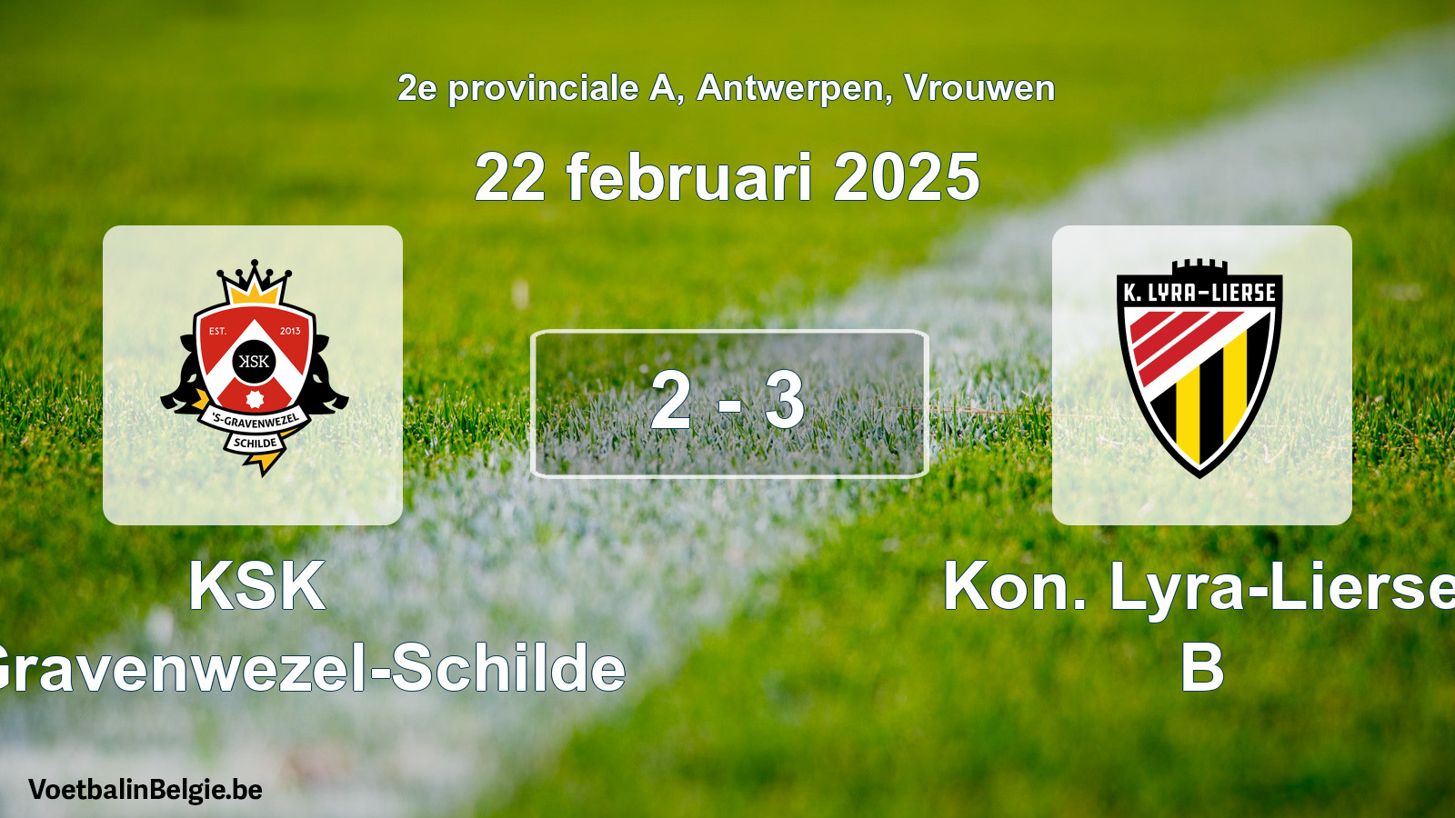 Gespeelde wedstrijd vrouwenvoetbal: KSK 's-Gravenwezel-Schilde - Kon. Lyra-Lierse B 2 - 3 (22 februari 2025)