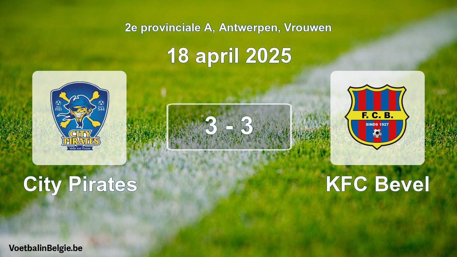 Gespeelde wedstrijd vrouwenvoetbal: City Pirates - KFC Bevel 3 - 3 (18 april 2025)