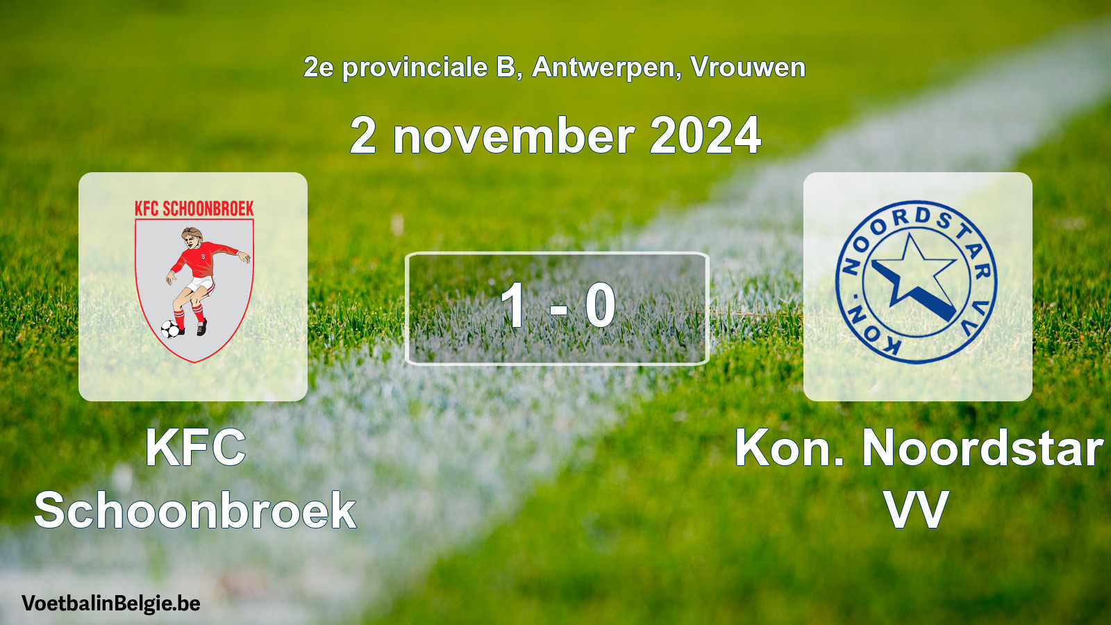 Played match women football: KFC Schoonbroek - Kon. Noordstar VV 1 - 0 (2 November 2024)