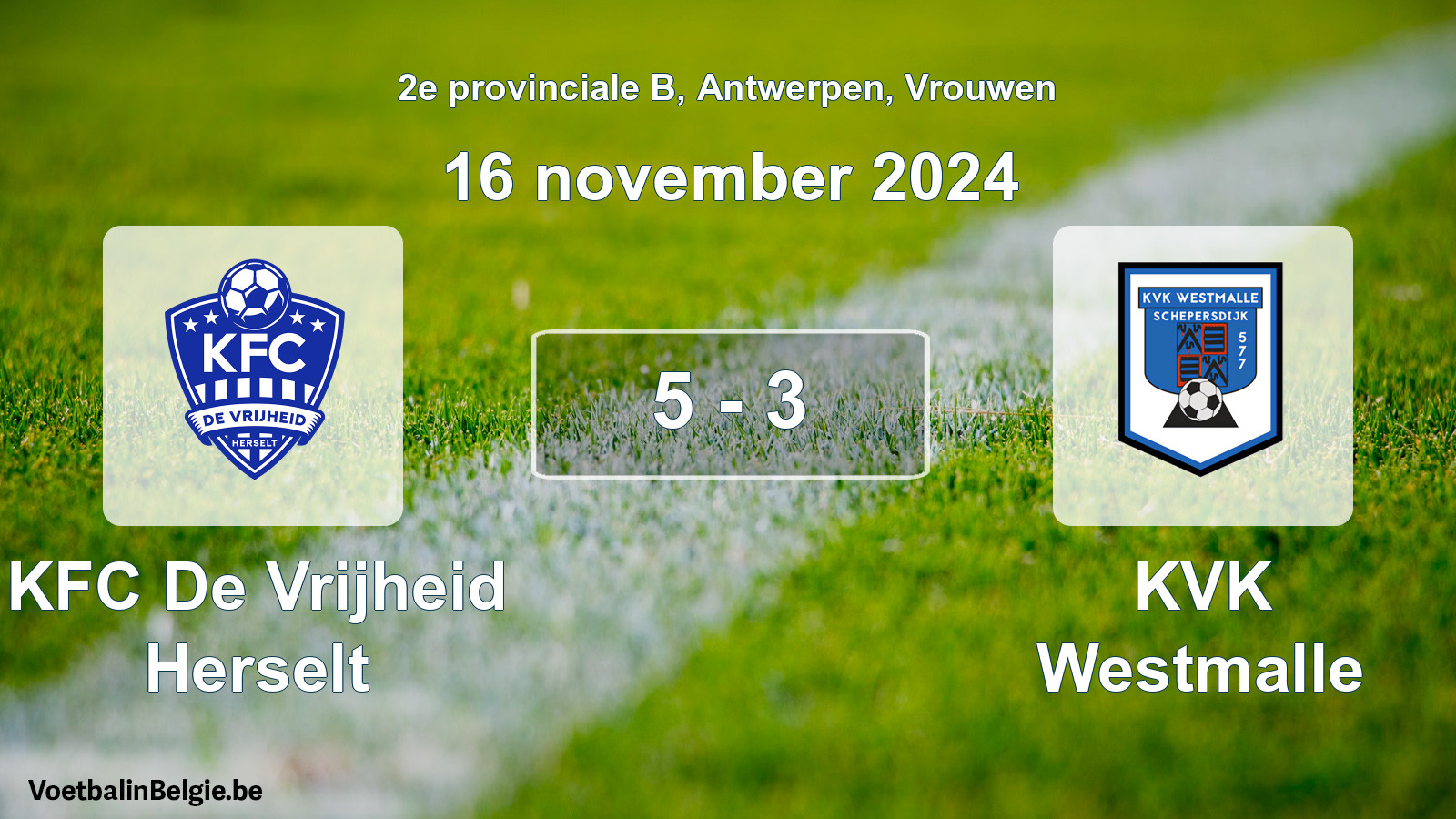 Gespeelde wedstrijd vrouwenvoetbal: KFC De Vrijheid Herselt - KVK Westmalle 5 - 3 (16 november 2024)