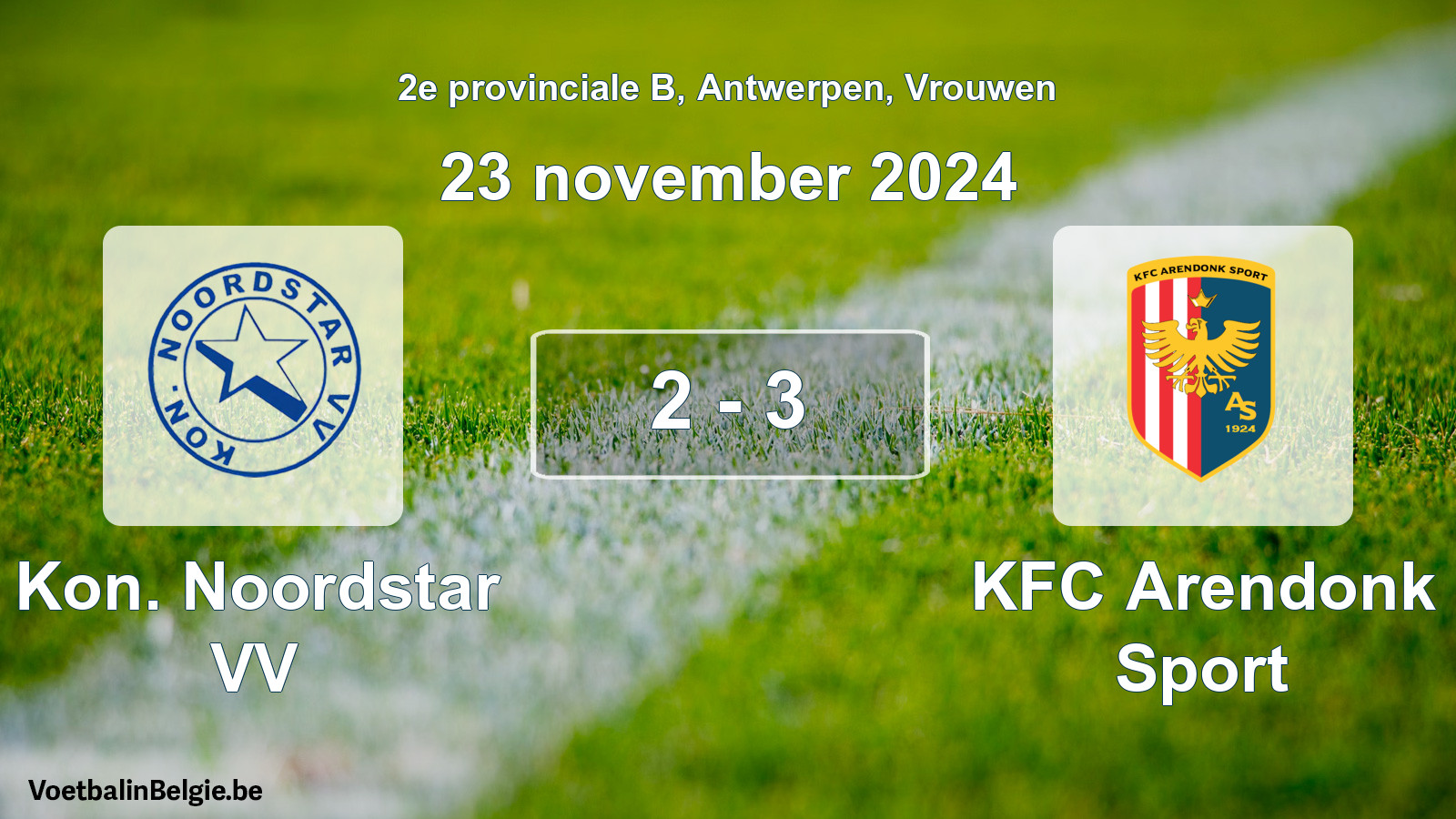 Gespeelde wedstrijd vrouwenvoetbal: Kon. Noordstar VV - KFC Arendonk Sport 2 - 3 (23 november 2024)