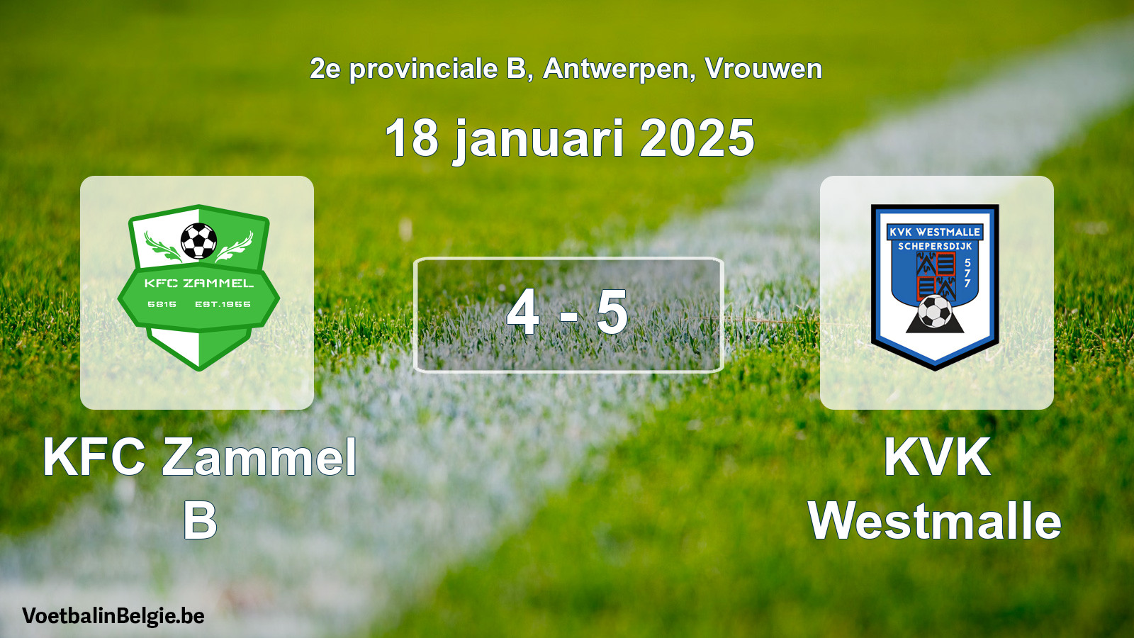 Gespeelde wedstrijd vrouwenvoetbal: KFC Zammel B - KVK Westmalle 4 - 5 (18 januari 2025)