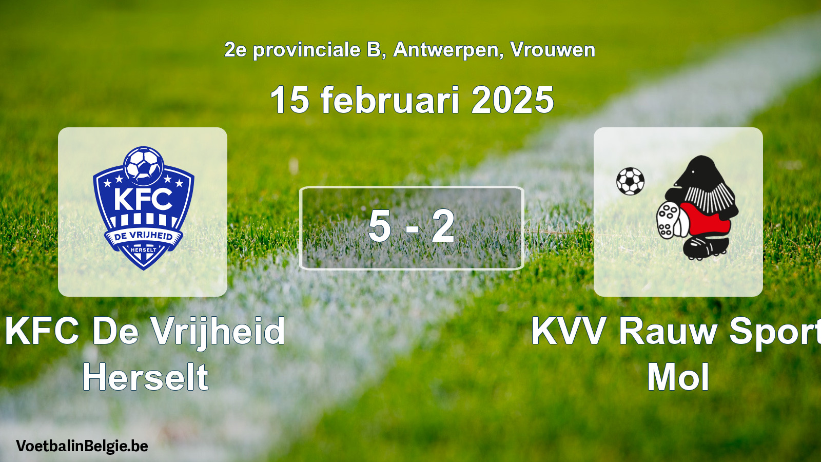 Gespeelde wedstrijd vrouwenvoetbal: KFC De Vrijheid Herselt - KVV Rauw Sport Mol 5 - 2 (15 februari 2025)