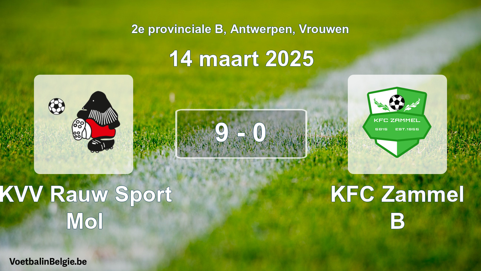 Gespeelde wedstrijd vrouwenvoetbal: KVV Rauw Sport Mol - KFC Zammel B 9 - 0 (14 maart 2025)