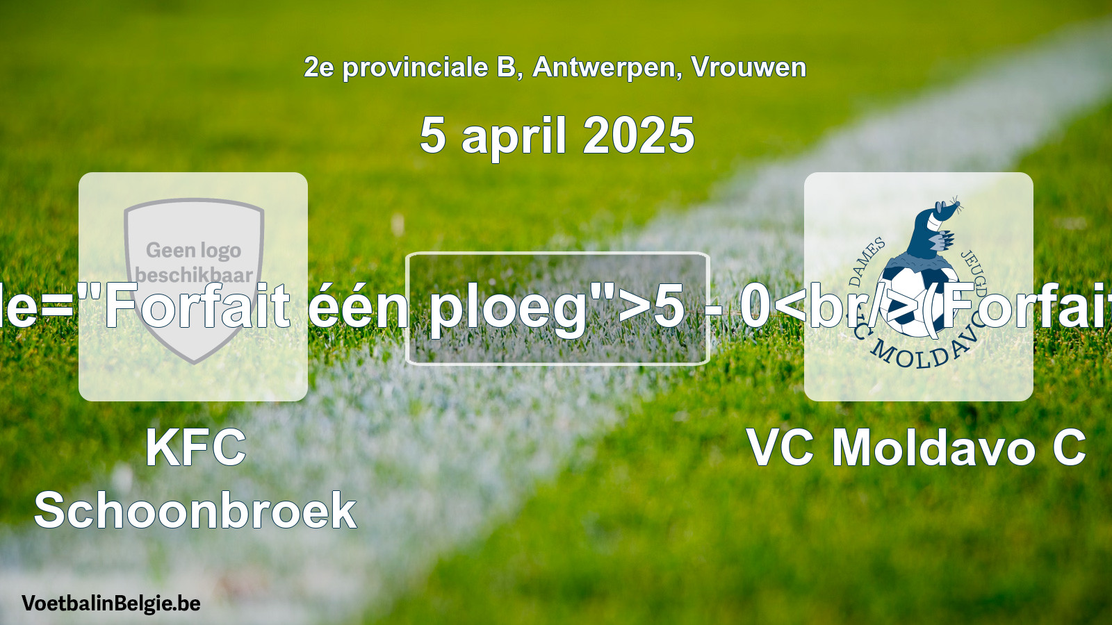 Forfait gegeven: KFC Schoonbroek - VC Moldavo C 5 - 0 (5 april 2025)