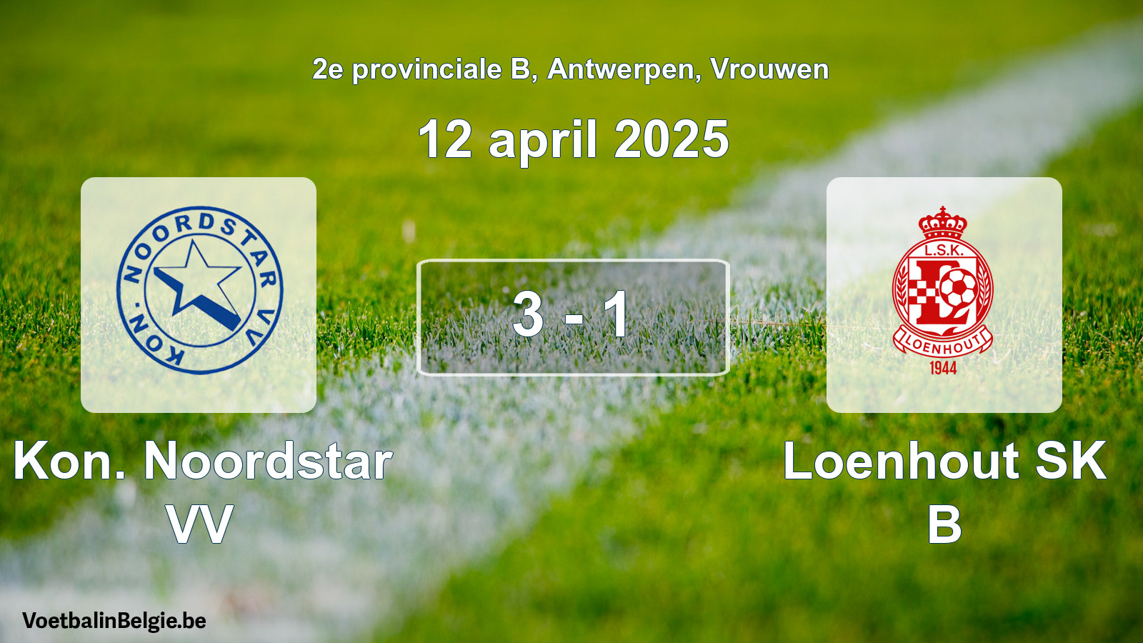 Gespeelde wedstrijd vrouwenvoetbal: Kon. Noordstar VV - Loenhout SK B 3 - 1 (12 april 2025)