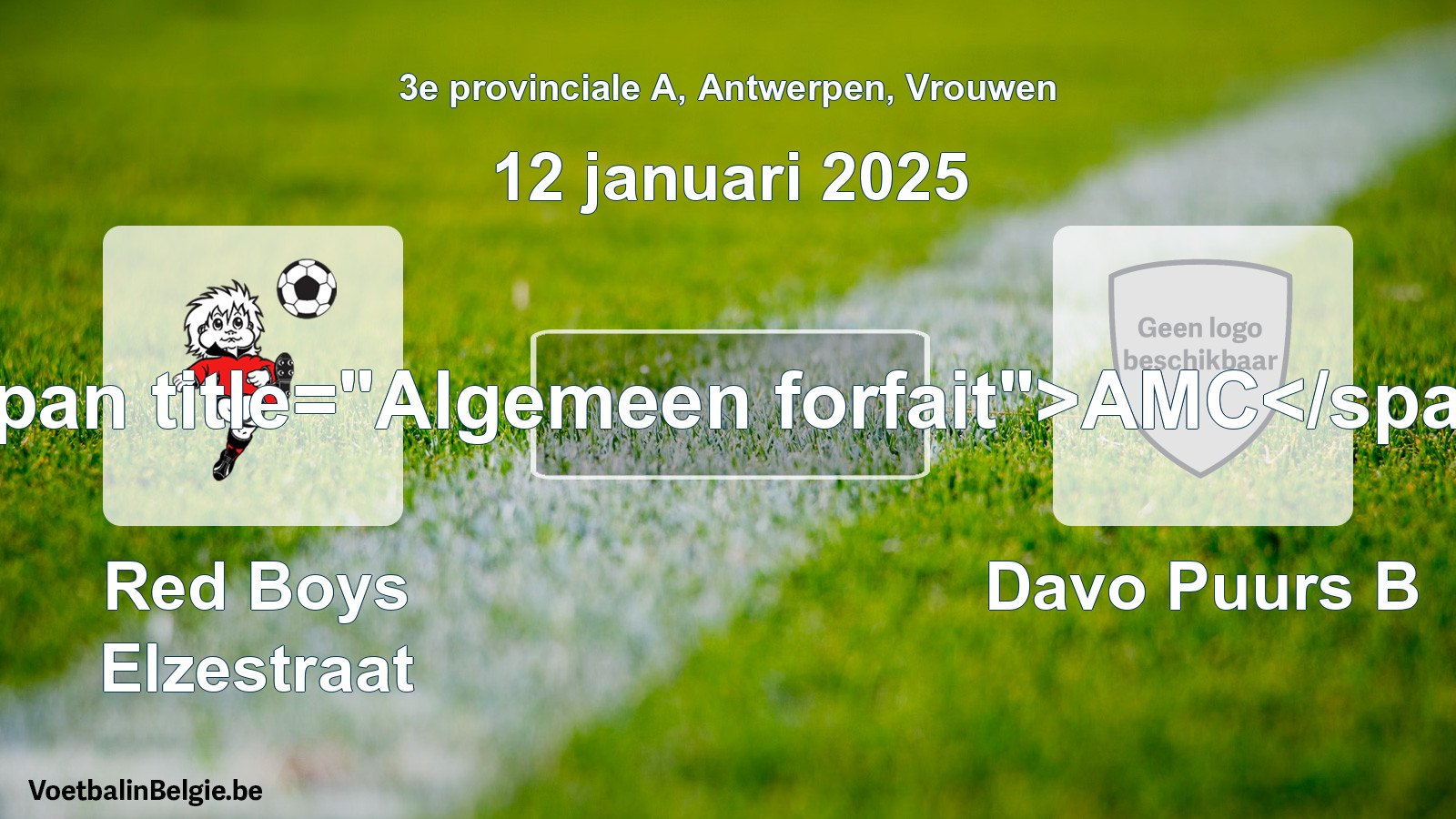 Algemeen forfait: Red Boys Elzestraat - Davo Puurs B (12 januari 2025)