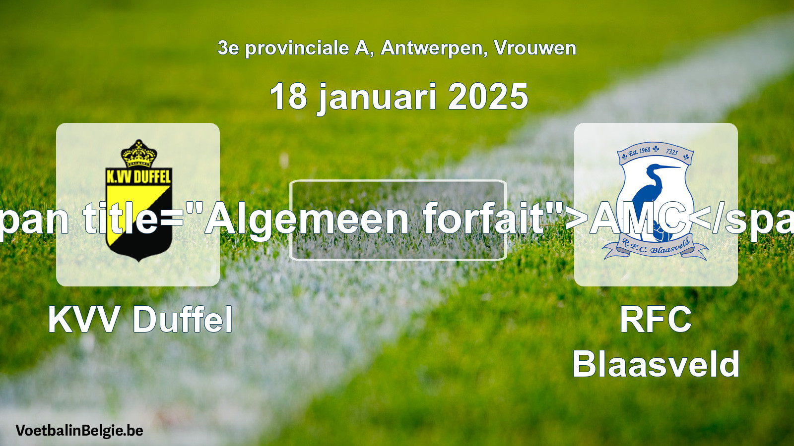 Algemeen forfait: KVV Duffel - RFC Blaasveld (18 januari 2025)