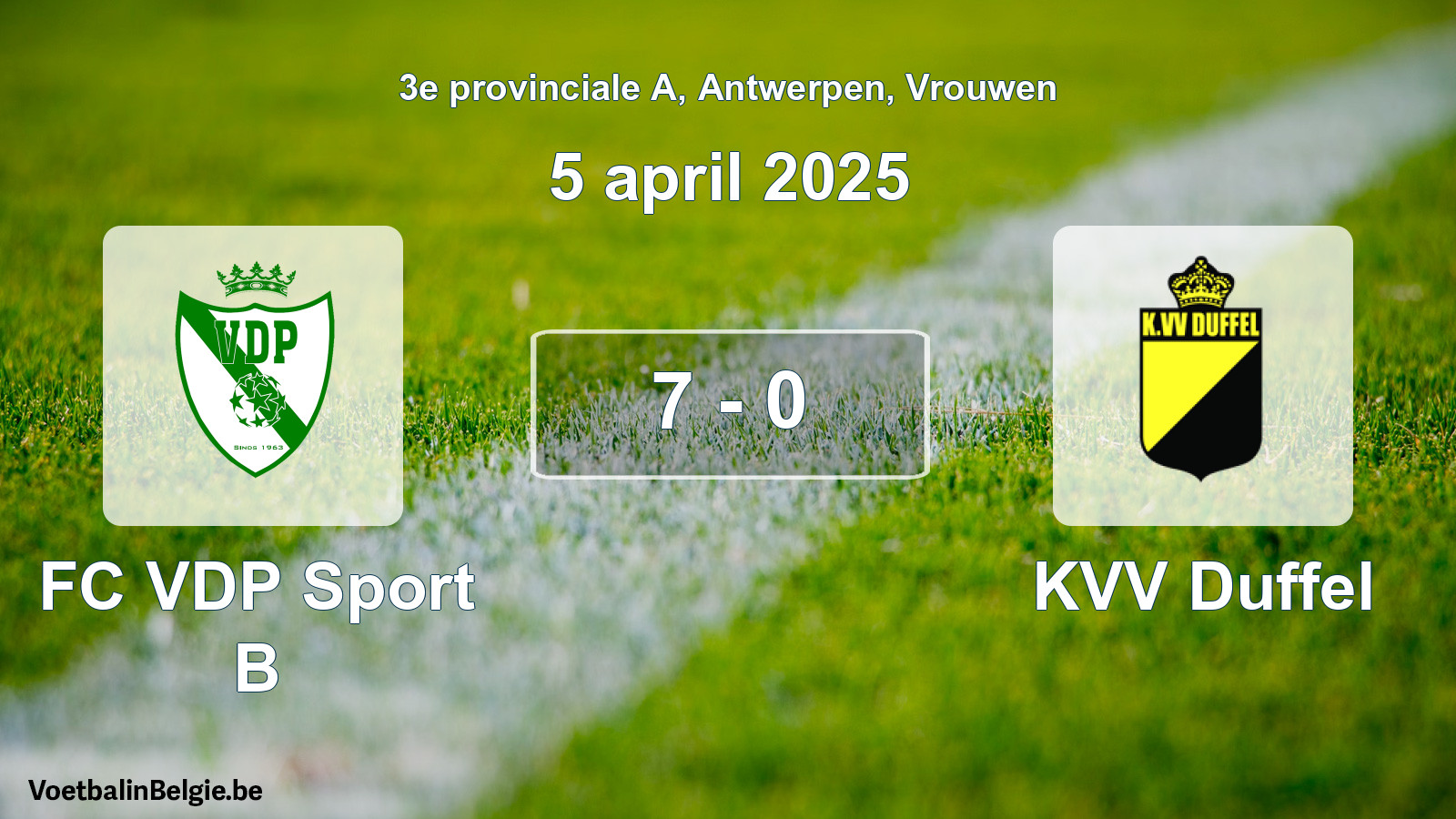 Played match women football: FC VDP Sport B - KVV Duffel 7 - 0 (5 April 2025)