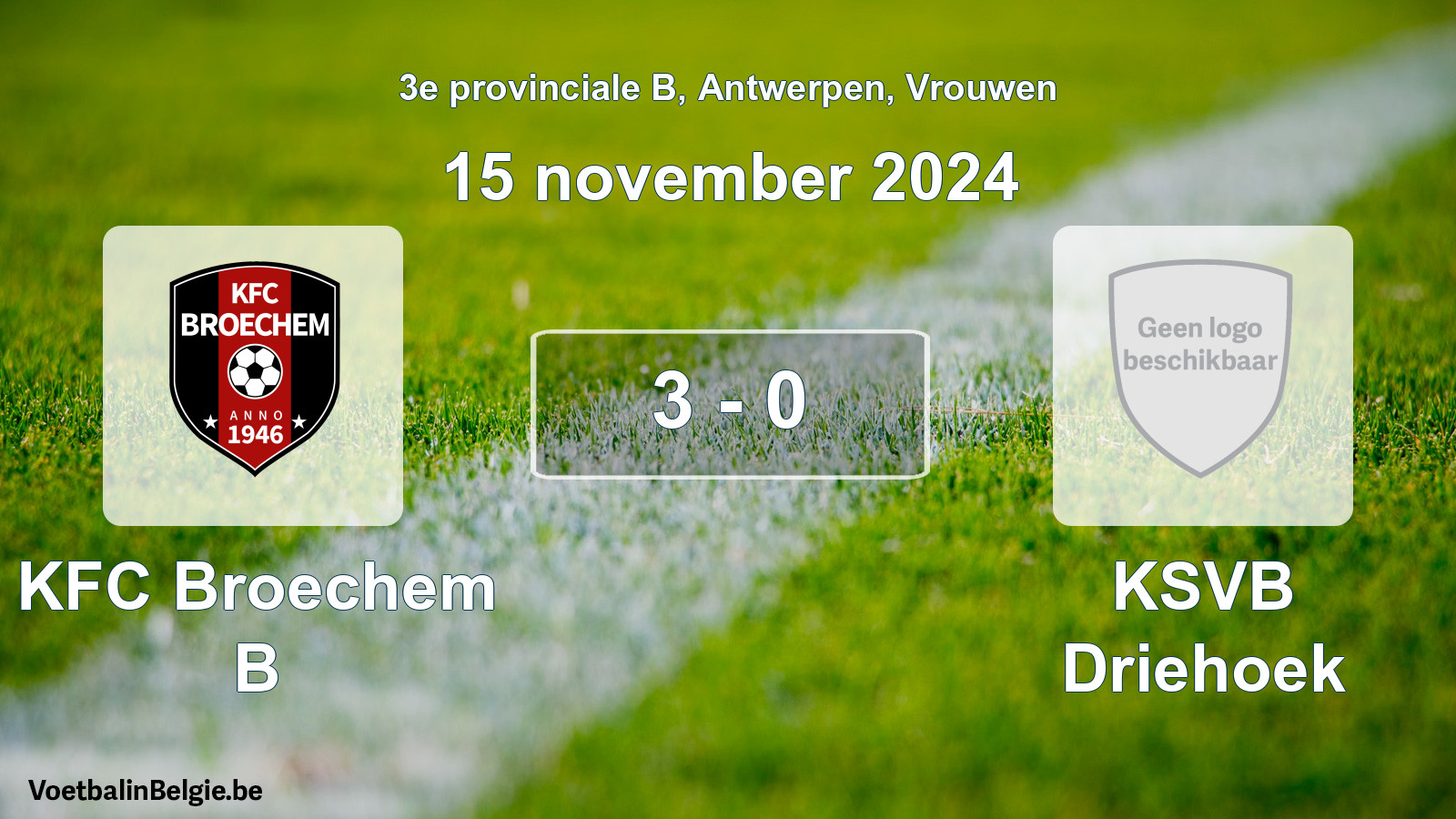 Gespeelde wedstrijd vrouwenvoetbal: KFC Broechem B - KSVB Driehoek 3 - 0 (15 november 2024)