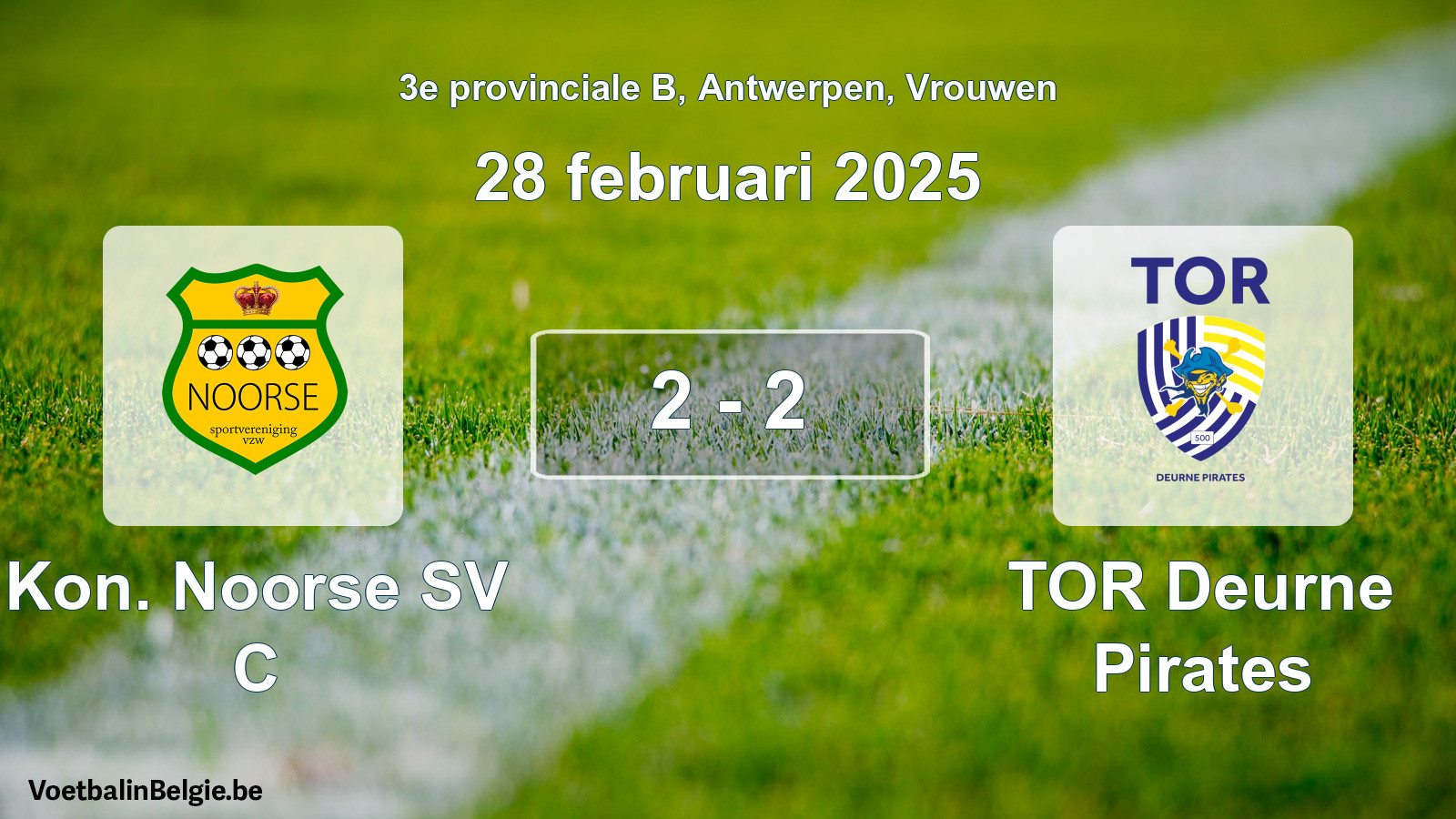 Gespeelde wedstrijd vrouwenvoetbal: Kon. Noorse SV C - TOR Deurne Pirates 2 - 2 (28 februari 2025)