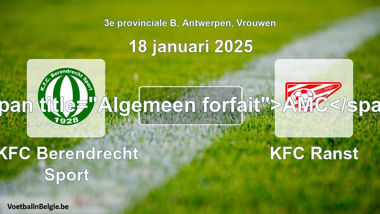 Algemeen forfait: KFC Berendrecht Sport - KFC Ranst (18 januari 2025)
