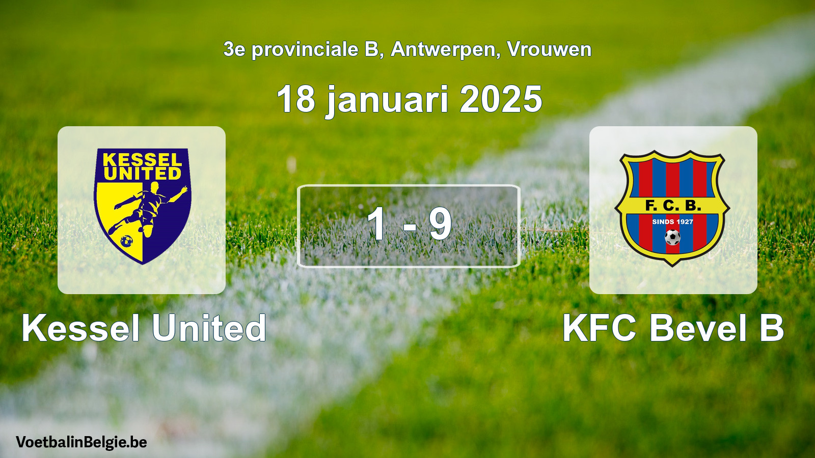 Gespeelde wedstrijd vrouwenvoetbal: Kessel United - KFC Bevel B 1 - 9 (18 januari 2025)