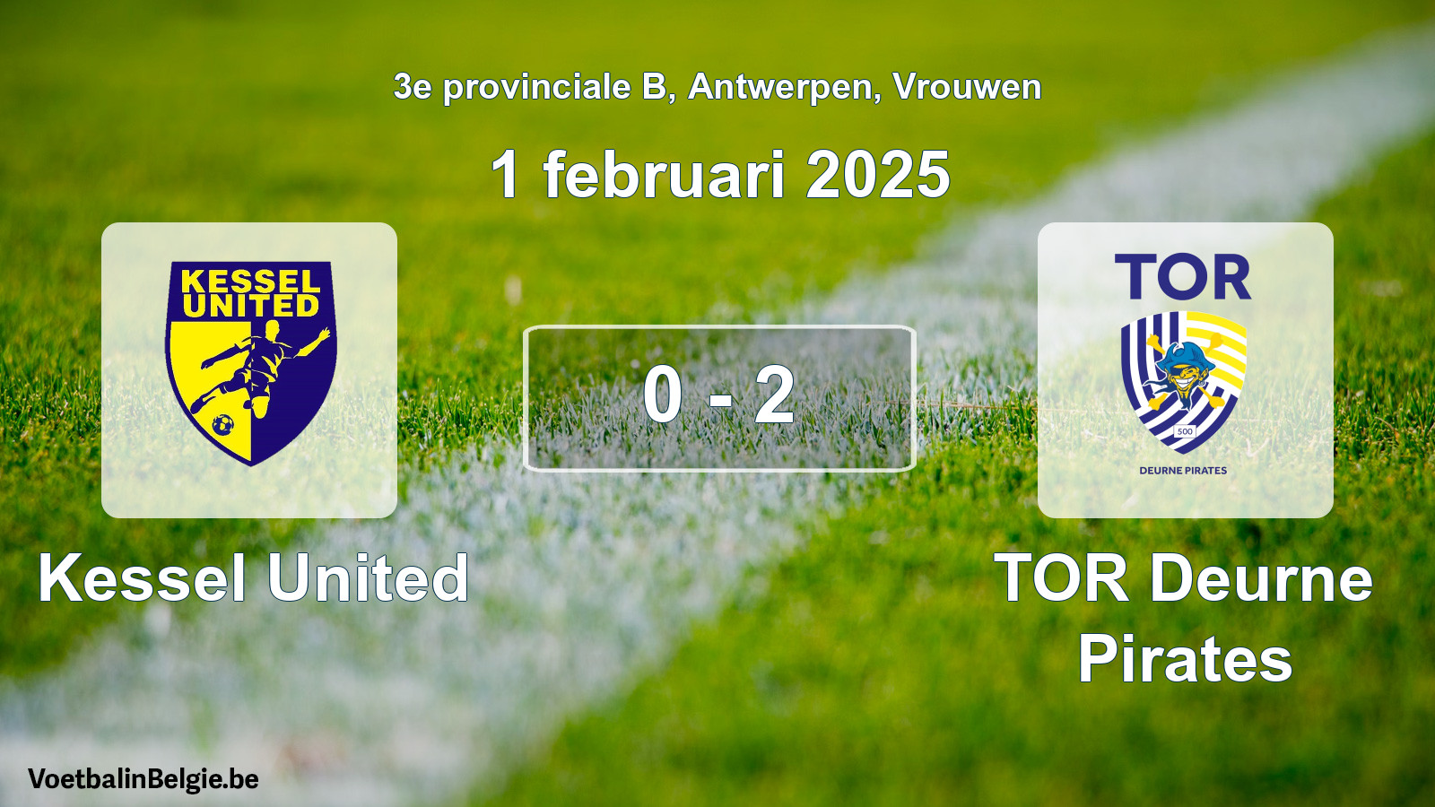 Gespeelde wedstrijd vrouwenvoetbal: Kessel United - TOR Deurne Pirates 0 - 2 (1 februari 2025)