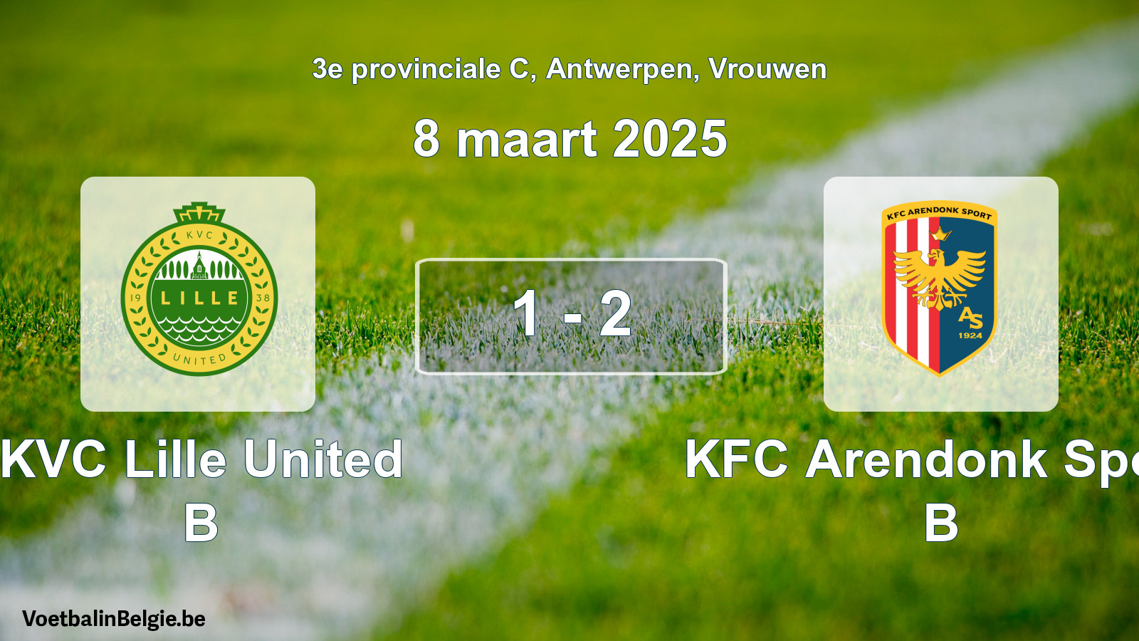 Gespeelde wedstrijd vrouwenvoetbal: KVC Lille United B - KFC Arendonk Sport B 1 - 2 (8 maart 2025)